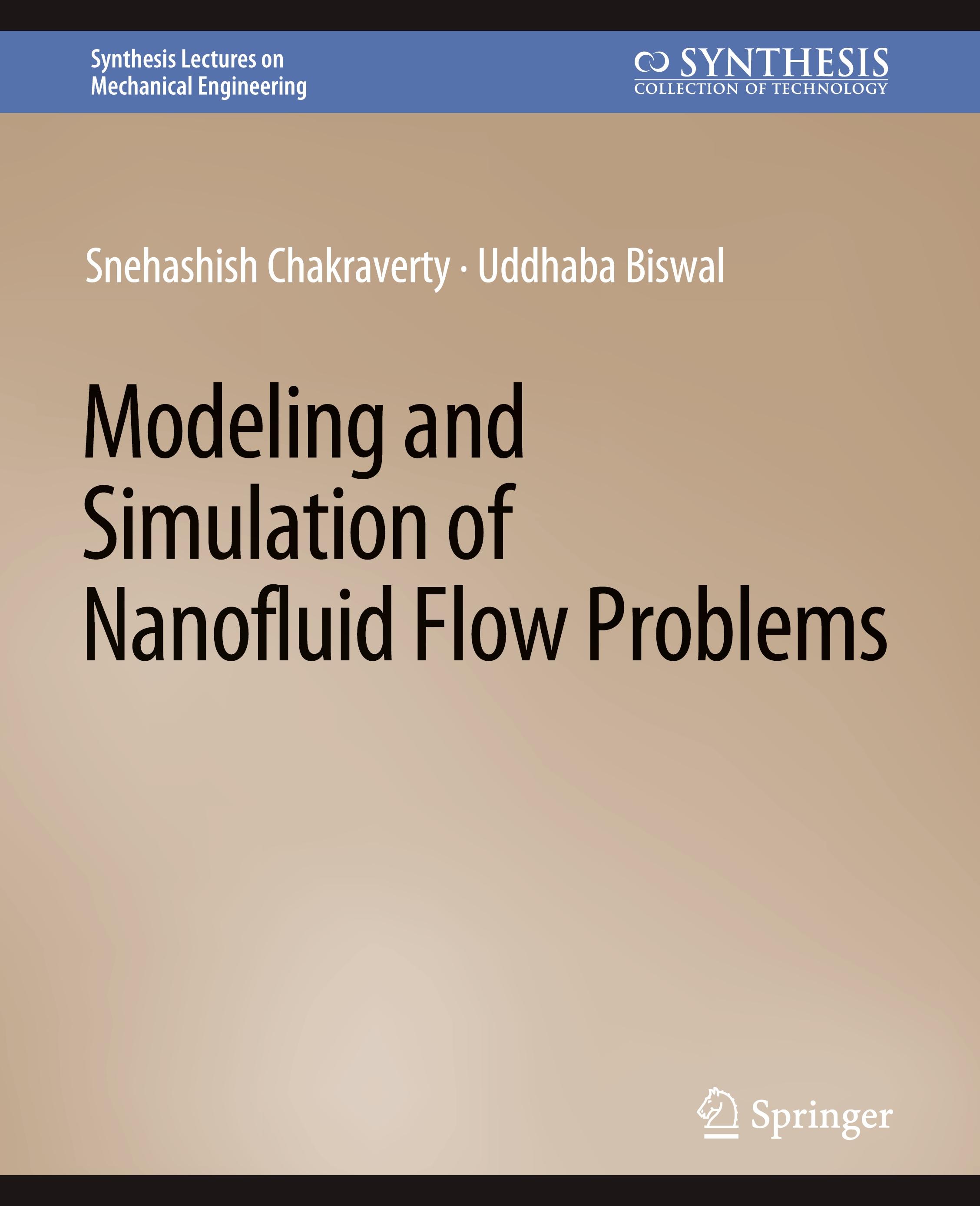 Modeling and Simulation of Nanofluid Flow Problems