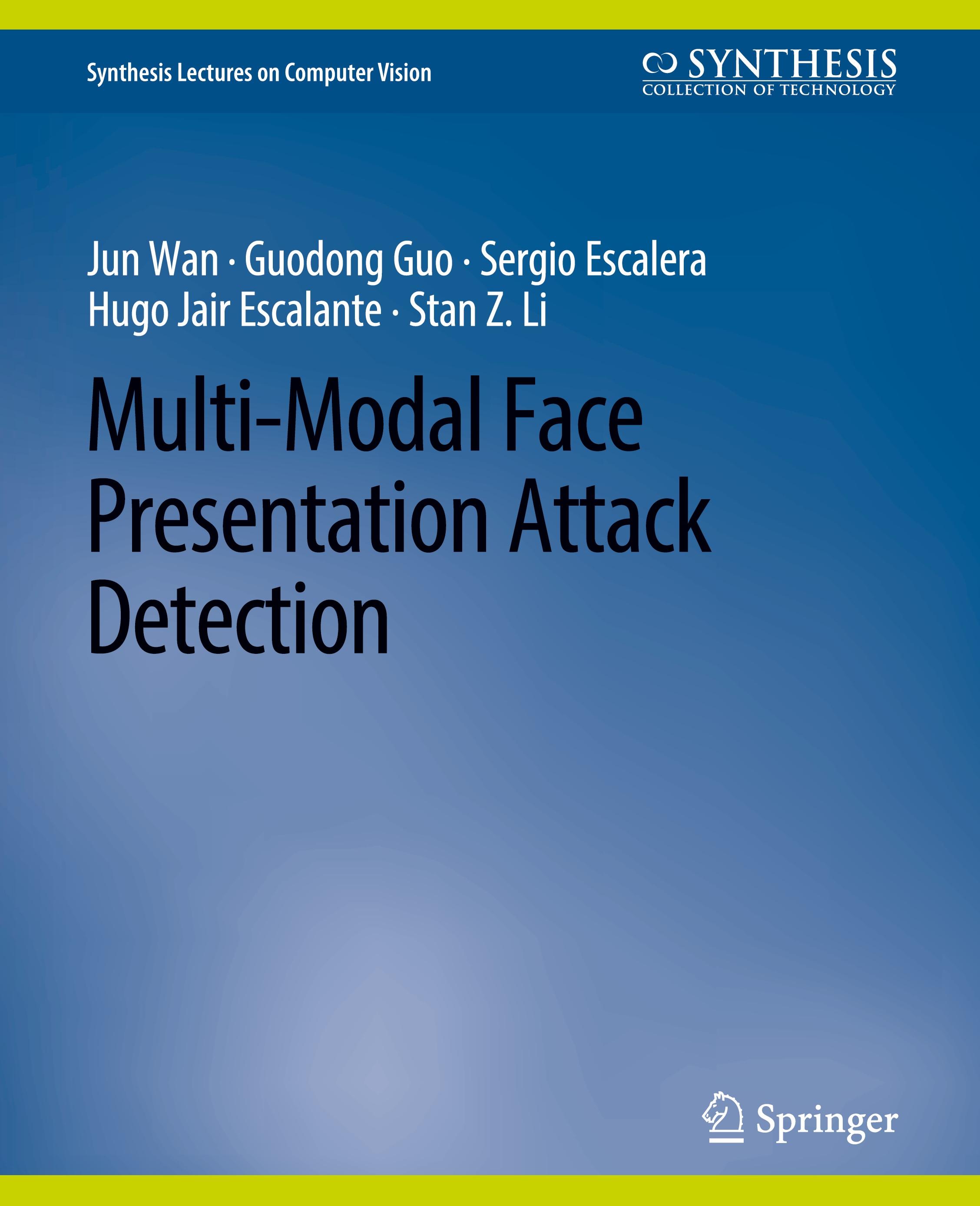 Multi-Modal Face Presentation Attack Detection