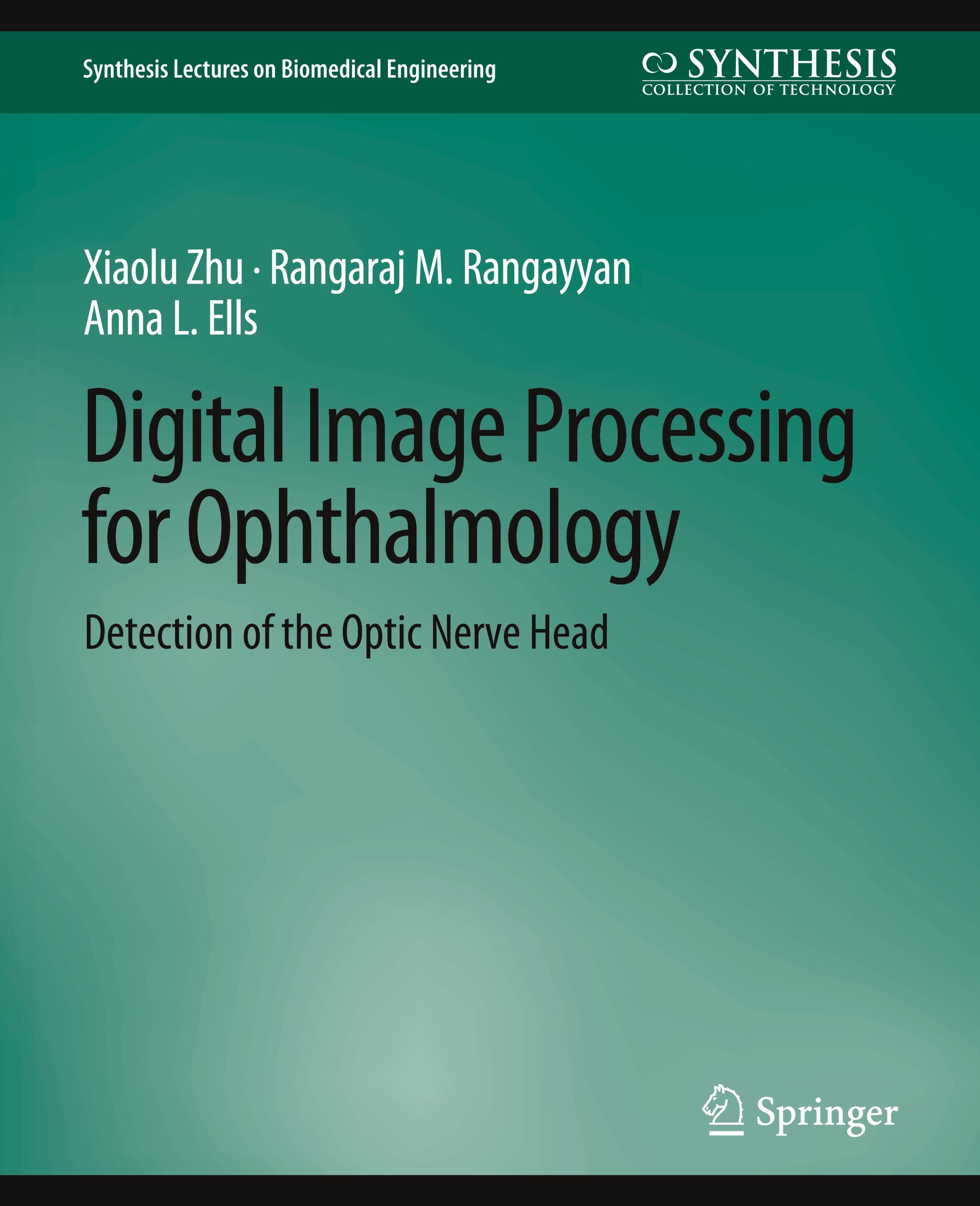 Digital Image Processing for Ophthalmology