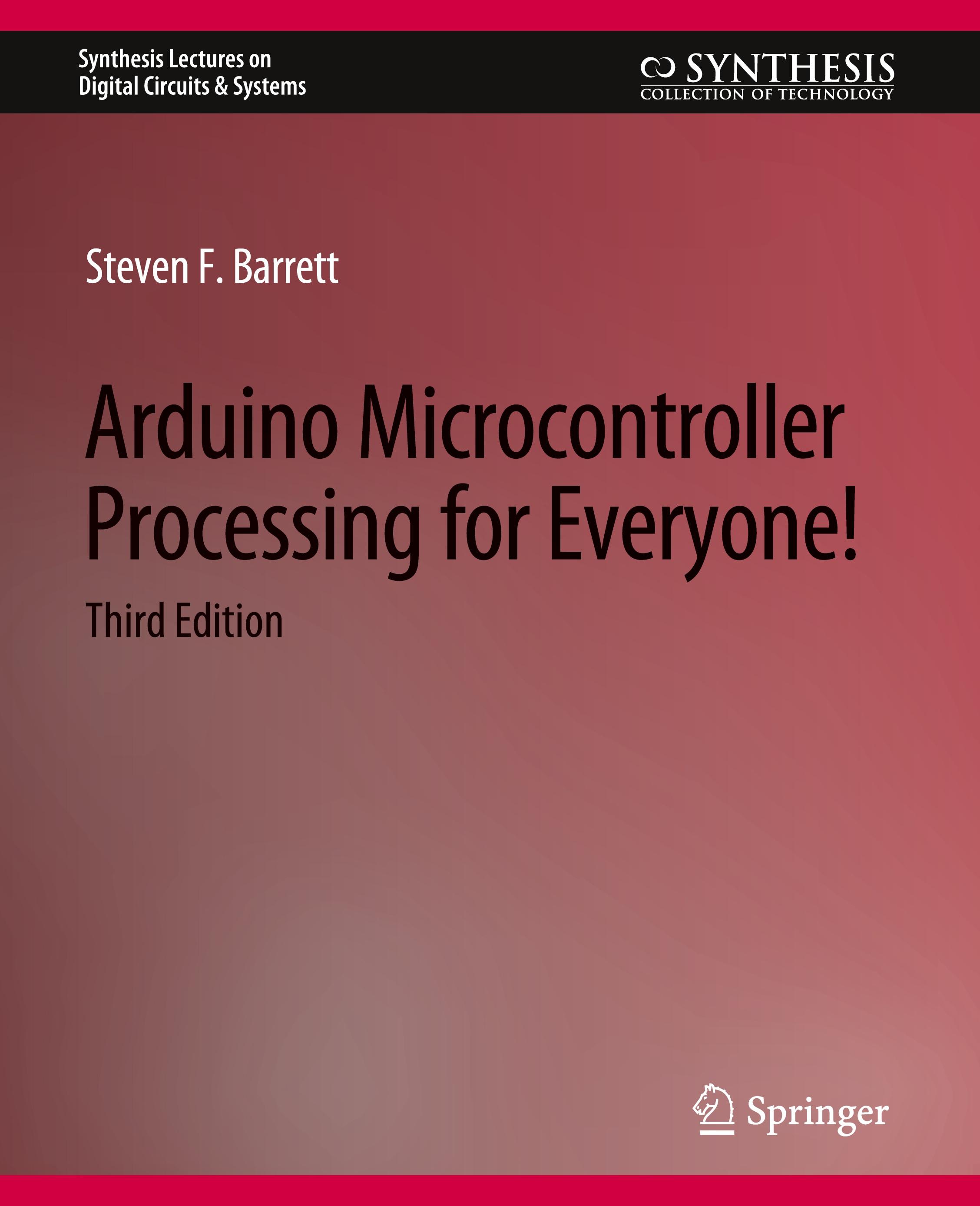 Arduino Microcontroller Processing for Everyone! Third Edition