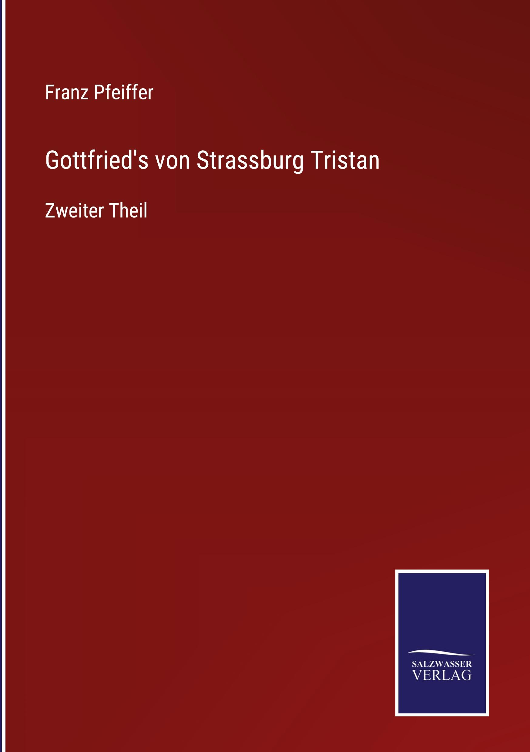 Gottfried's von Strassburg Tristan