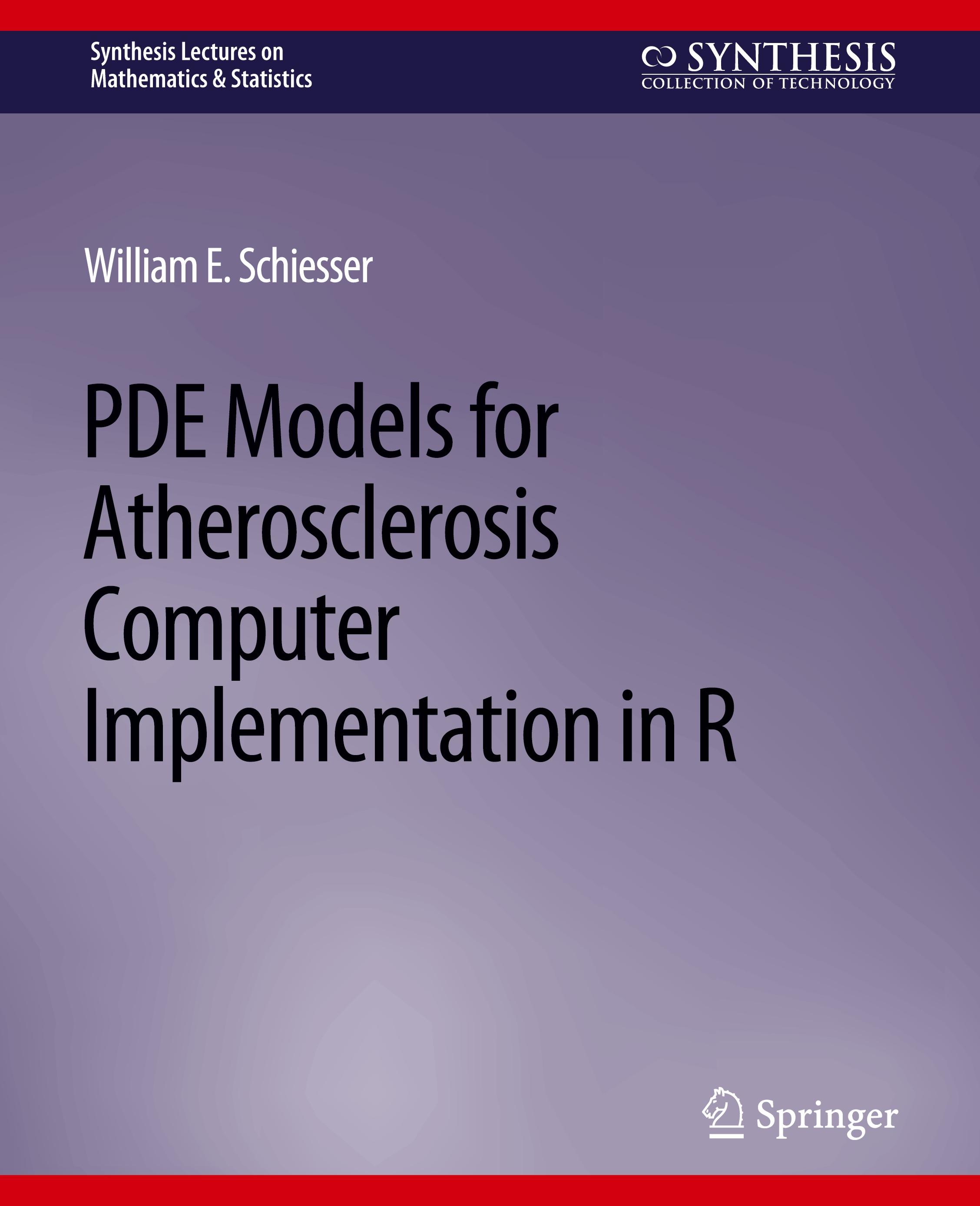 PDE Models for Atherosclerosis Computer Implementation in R