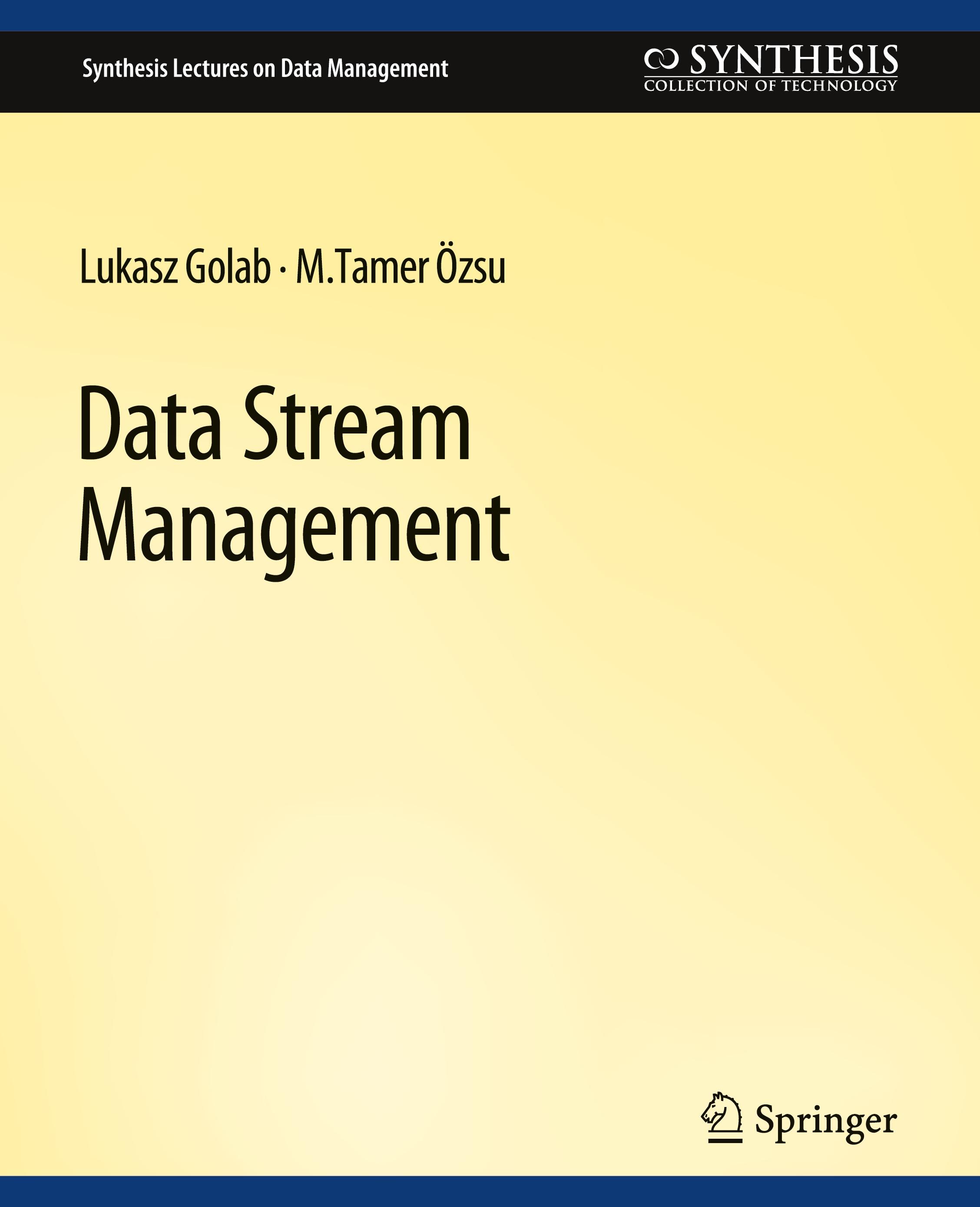 Data Stream Management