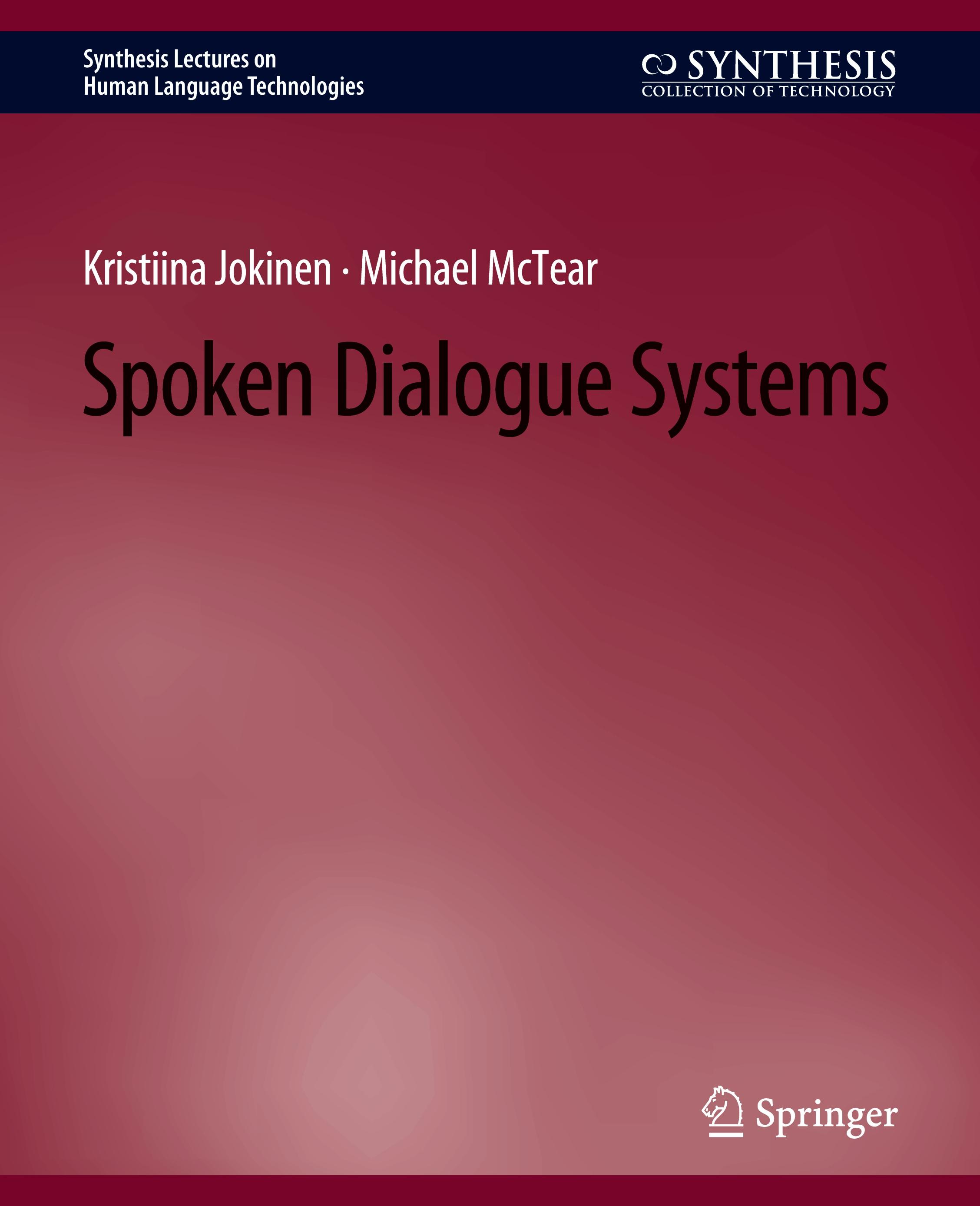 Spoken Dialogue Systems