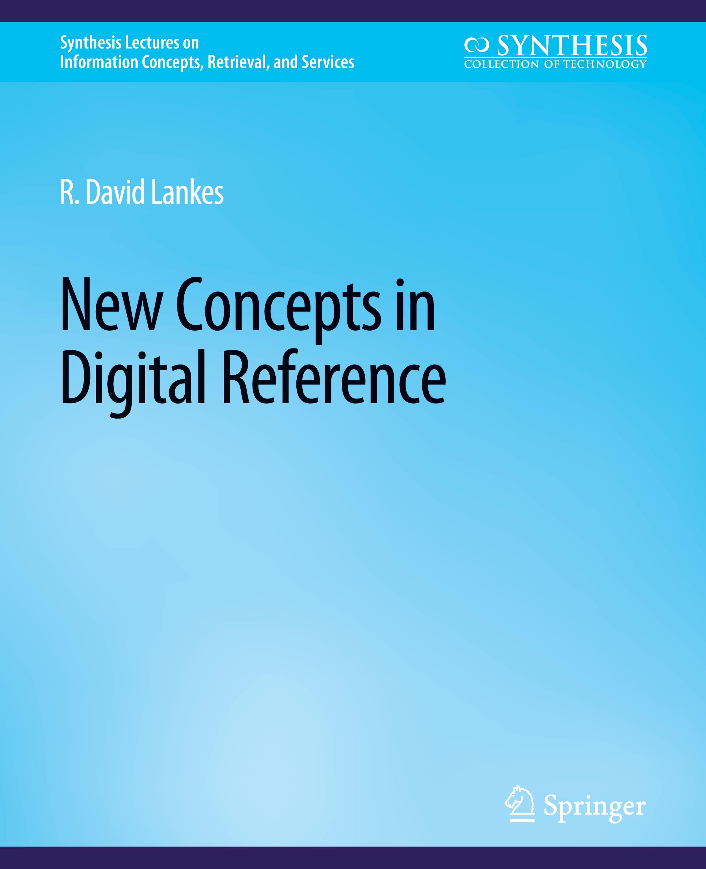 New Concepts in Digital Reference