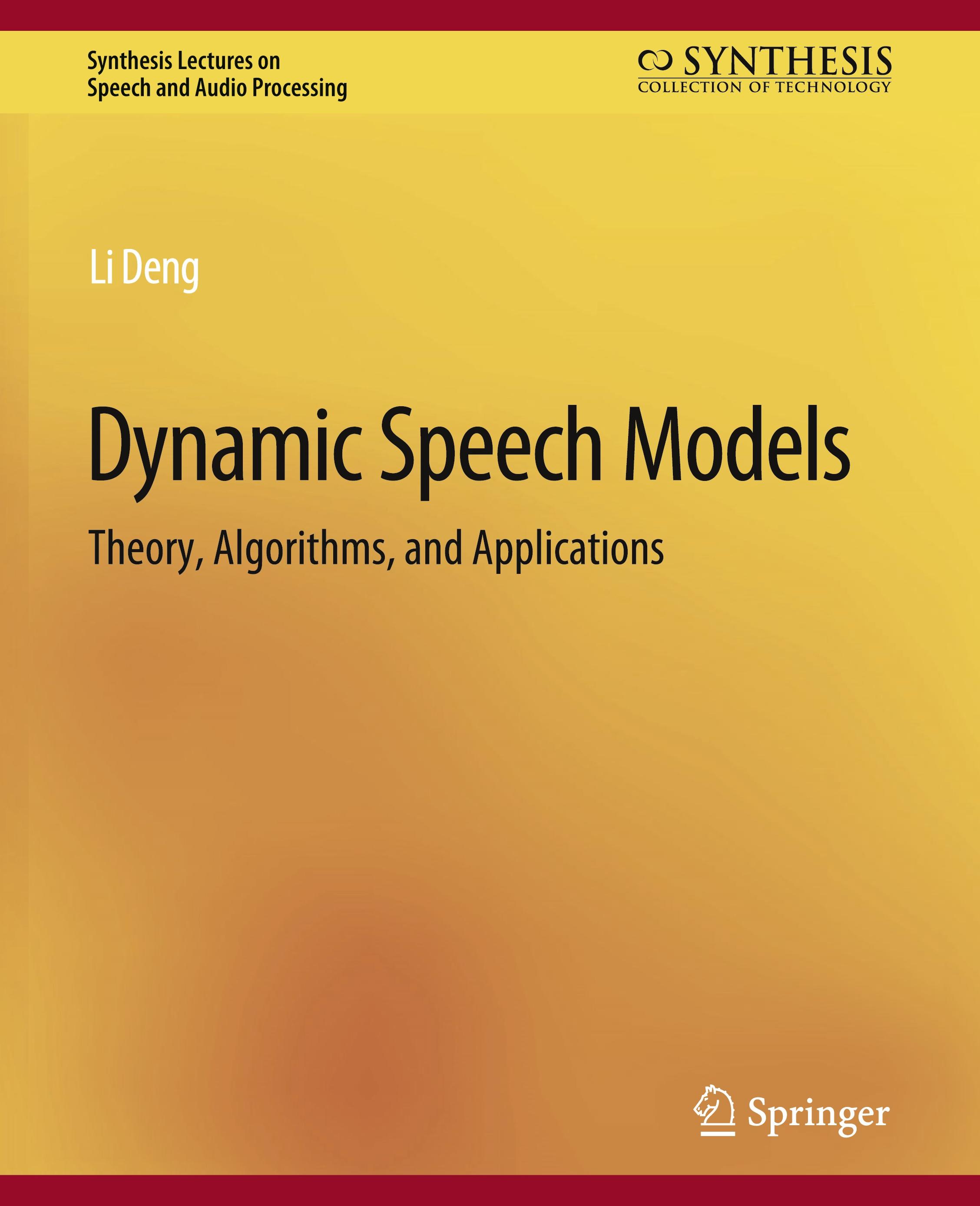 Dynamic Speech Models