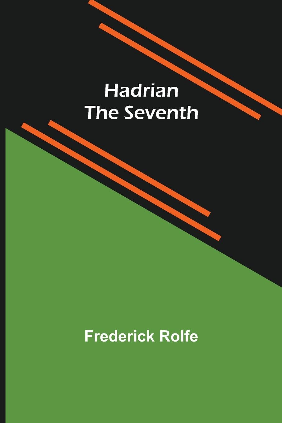 Hadrian the Seventh