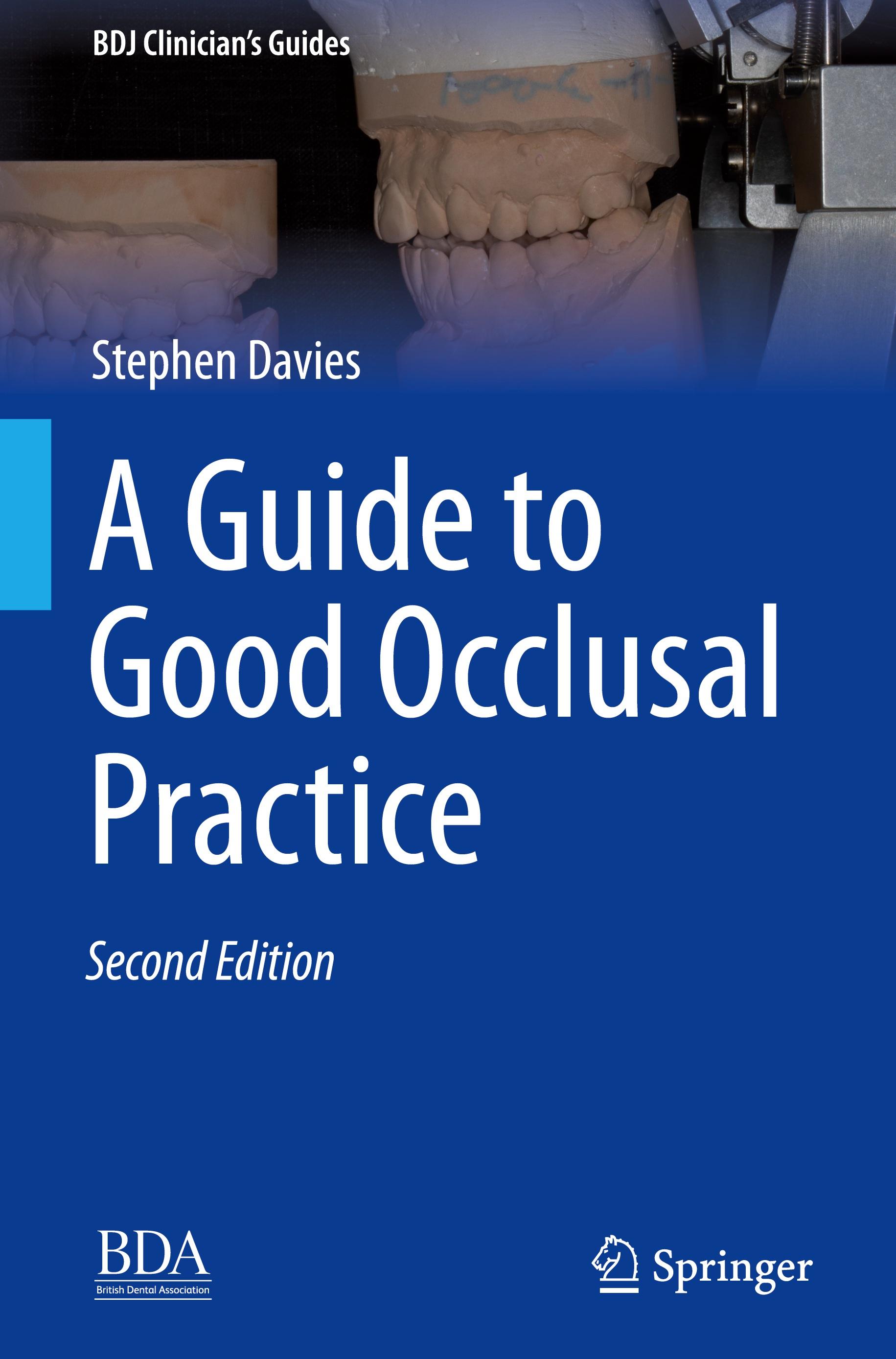 A Guide to Good Occlusal Practice