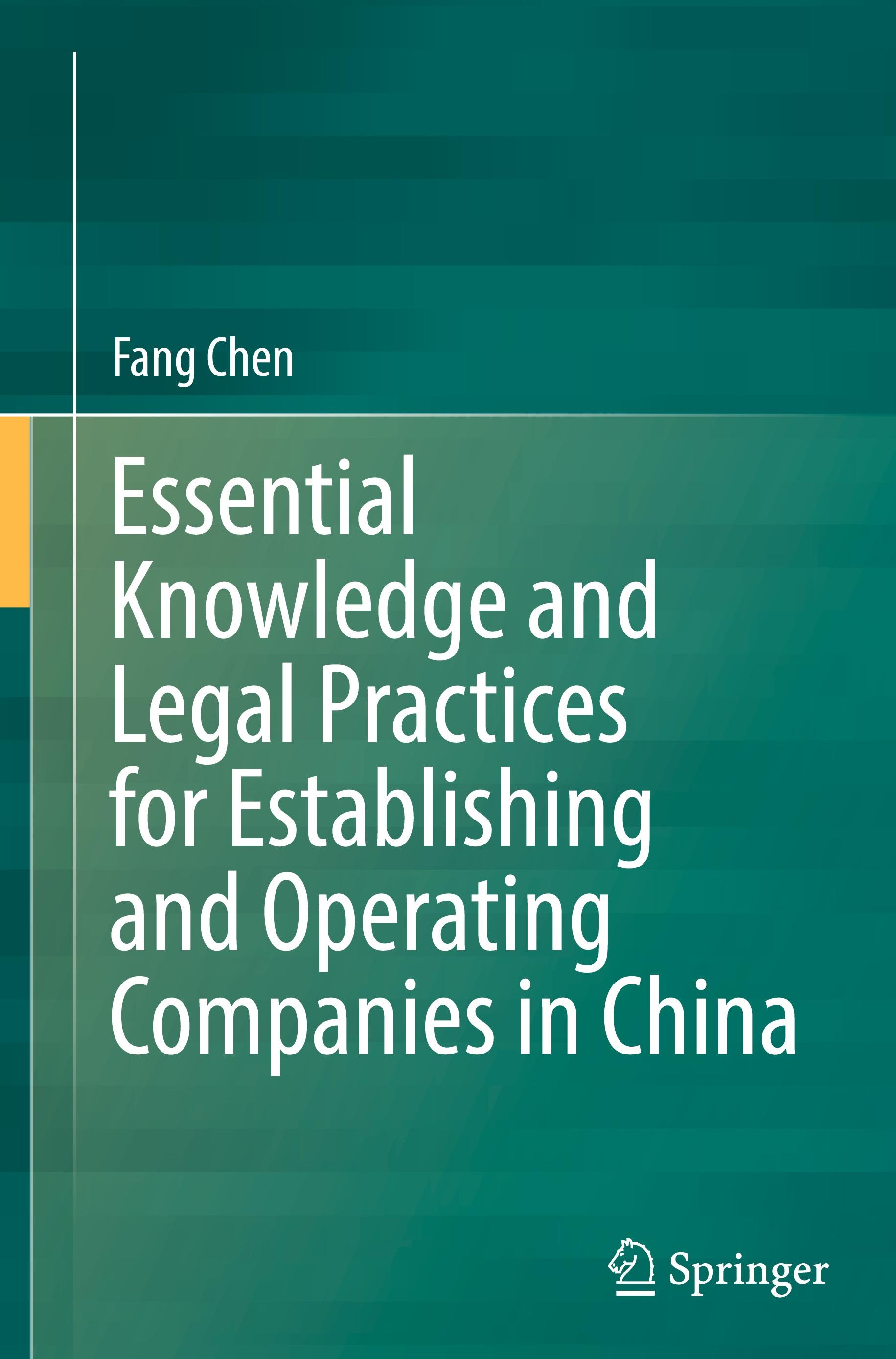 Essential Knowledge and Legal Practices for Establishing and Operating Companies in China