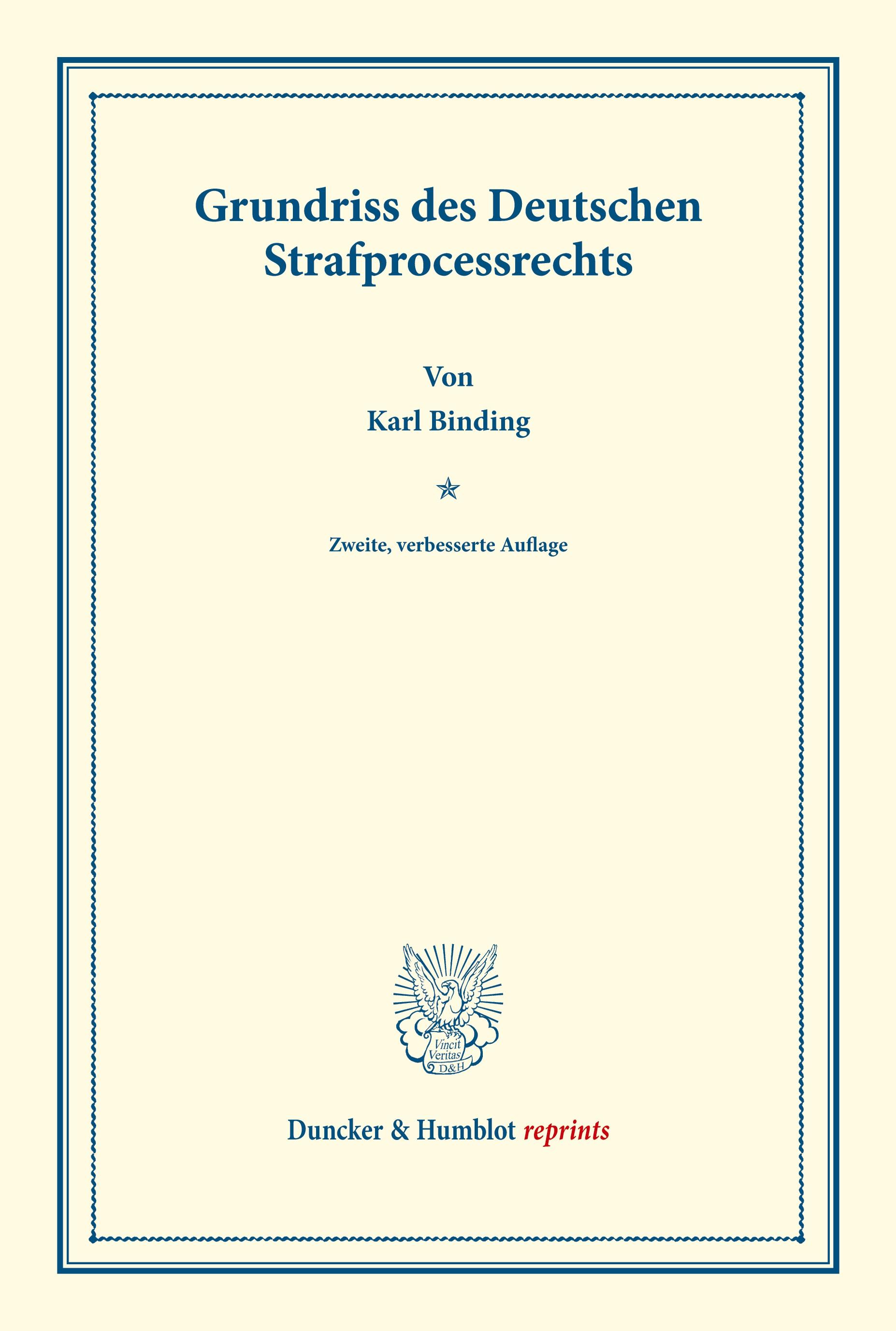 Grundriss des Deutschen Strafprocessrechts.