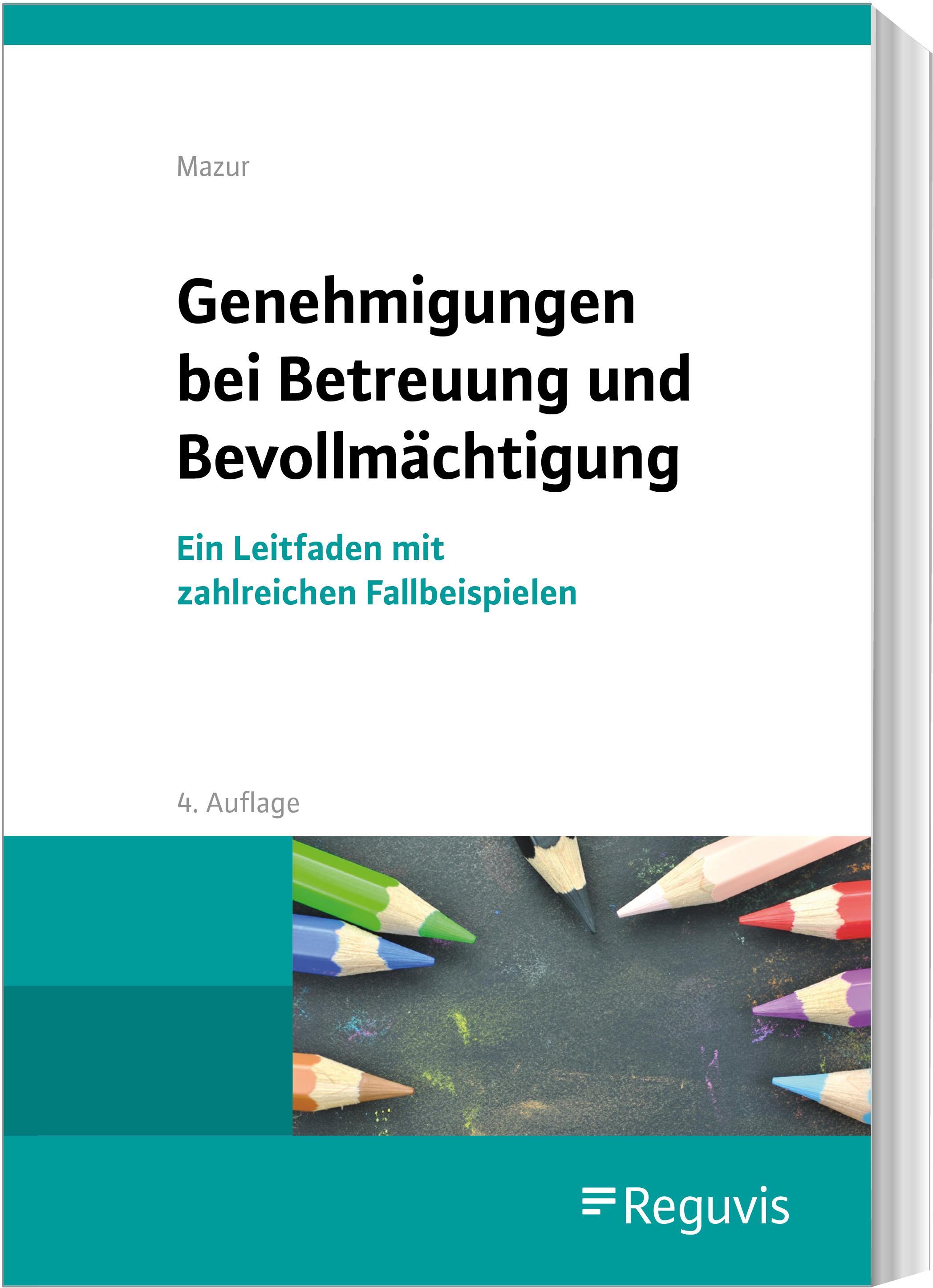 Genehmigungen bei Betreuung und Bevollmächtigung