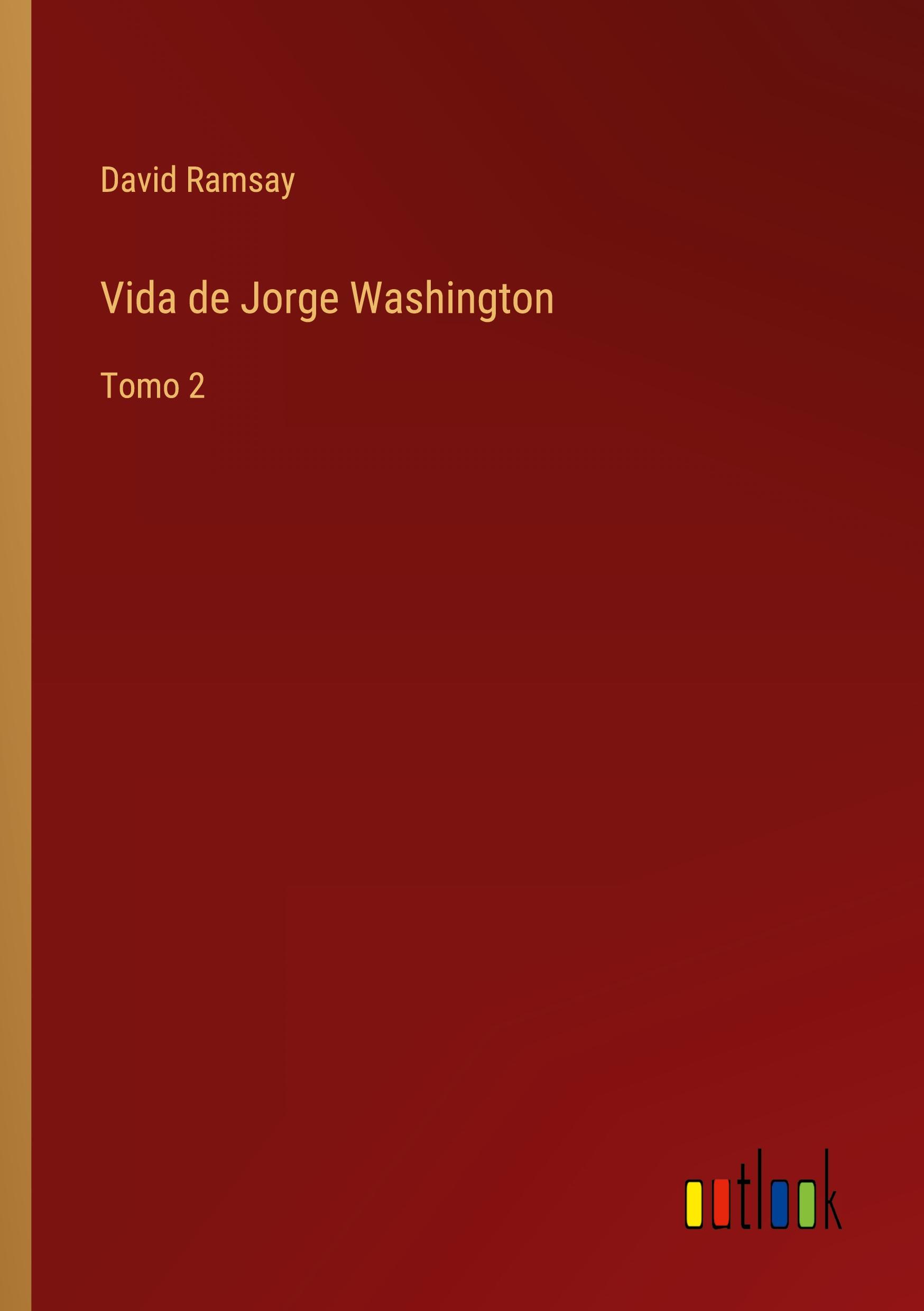 Vida de Jorge Washington