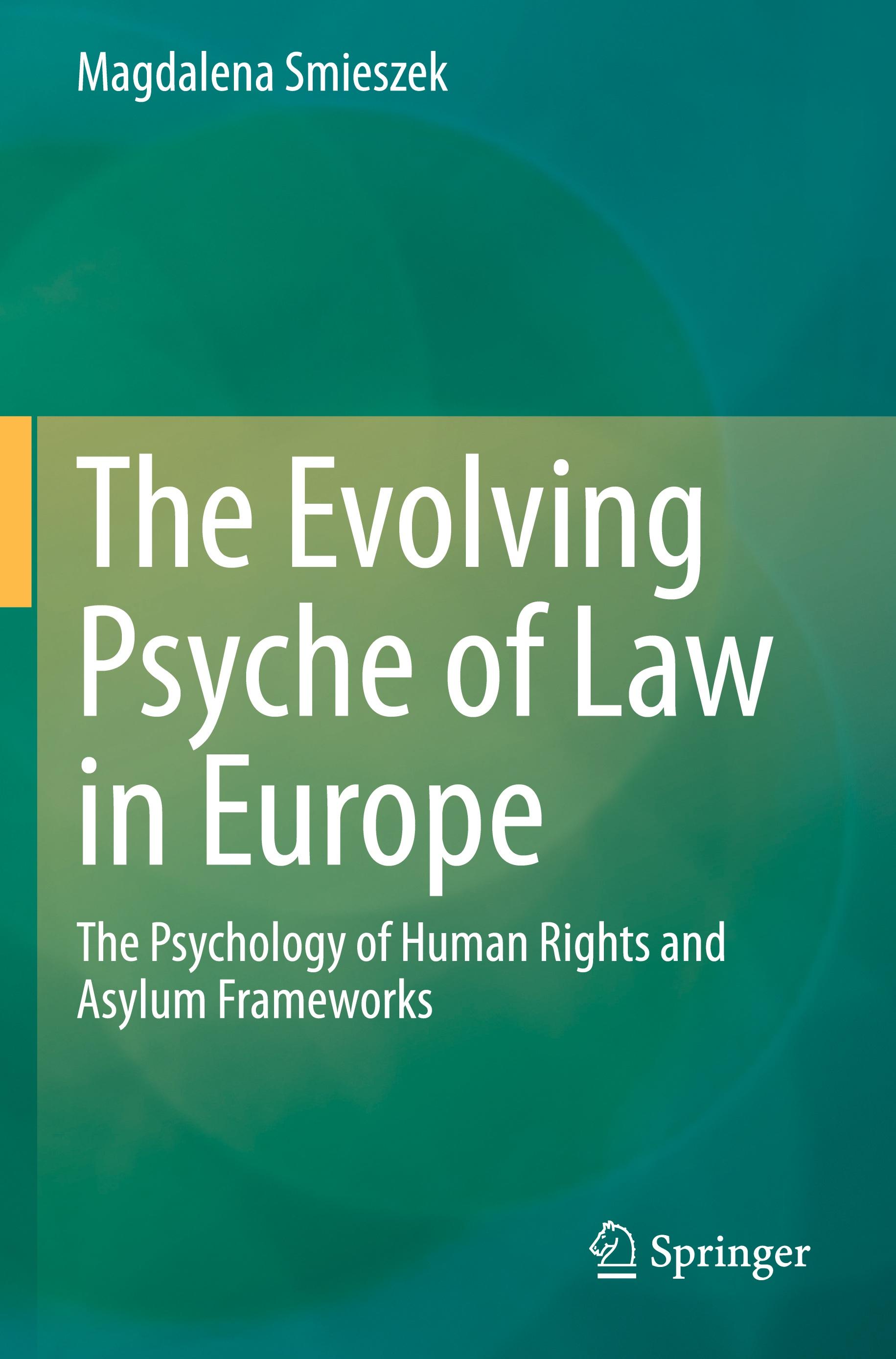 The Evolving Psyche of Law in Europe