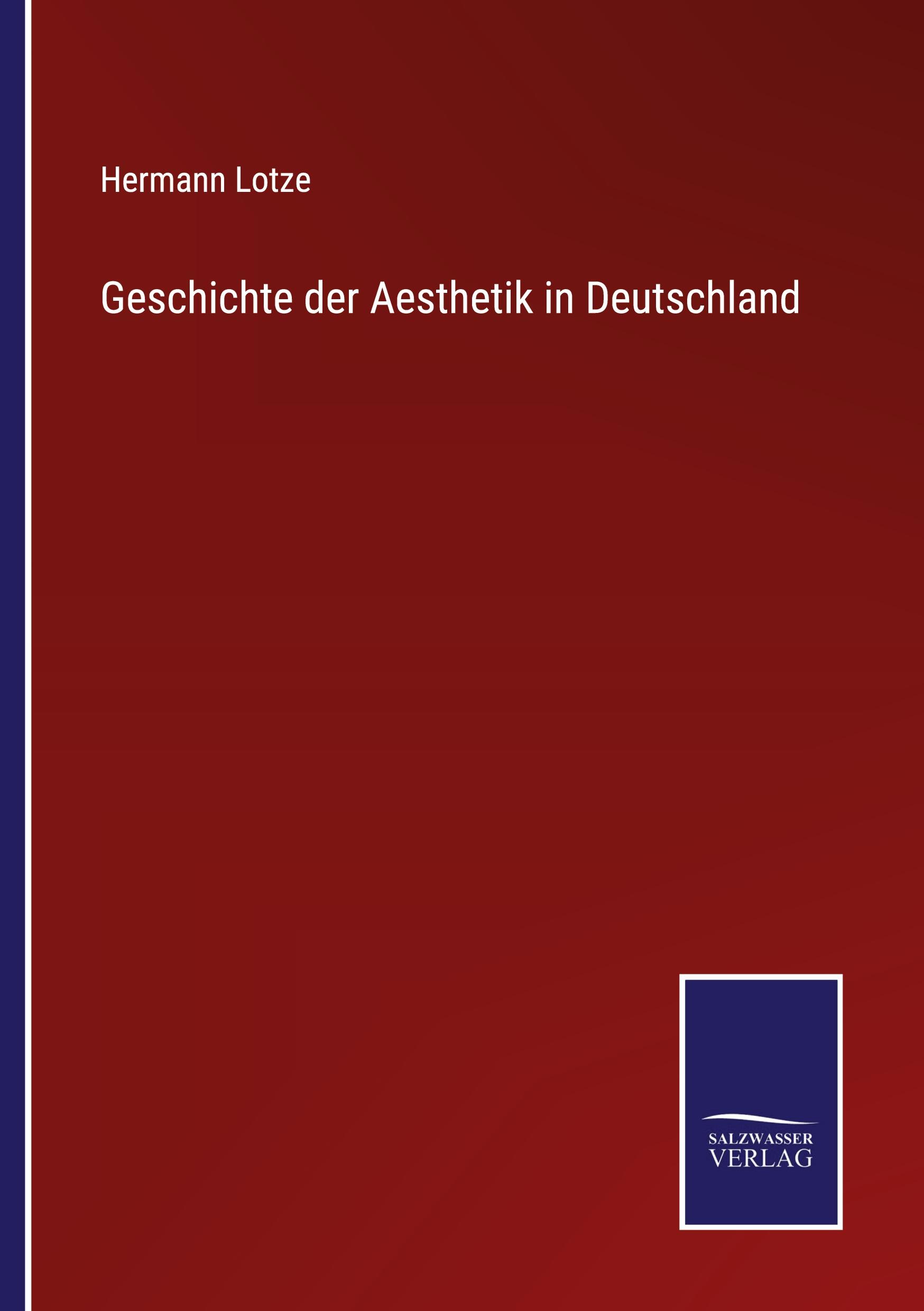 Geschichte der Aesthetik in Deutschland