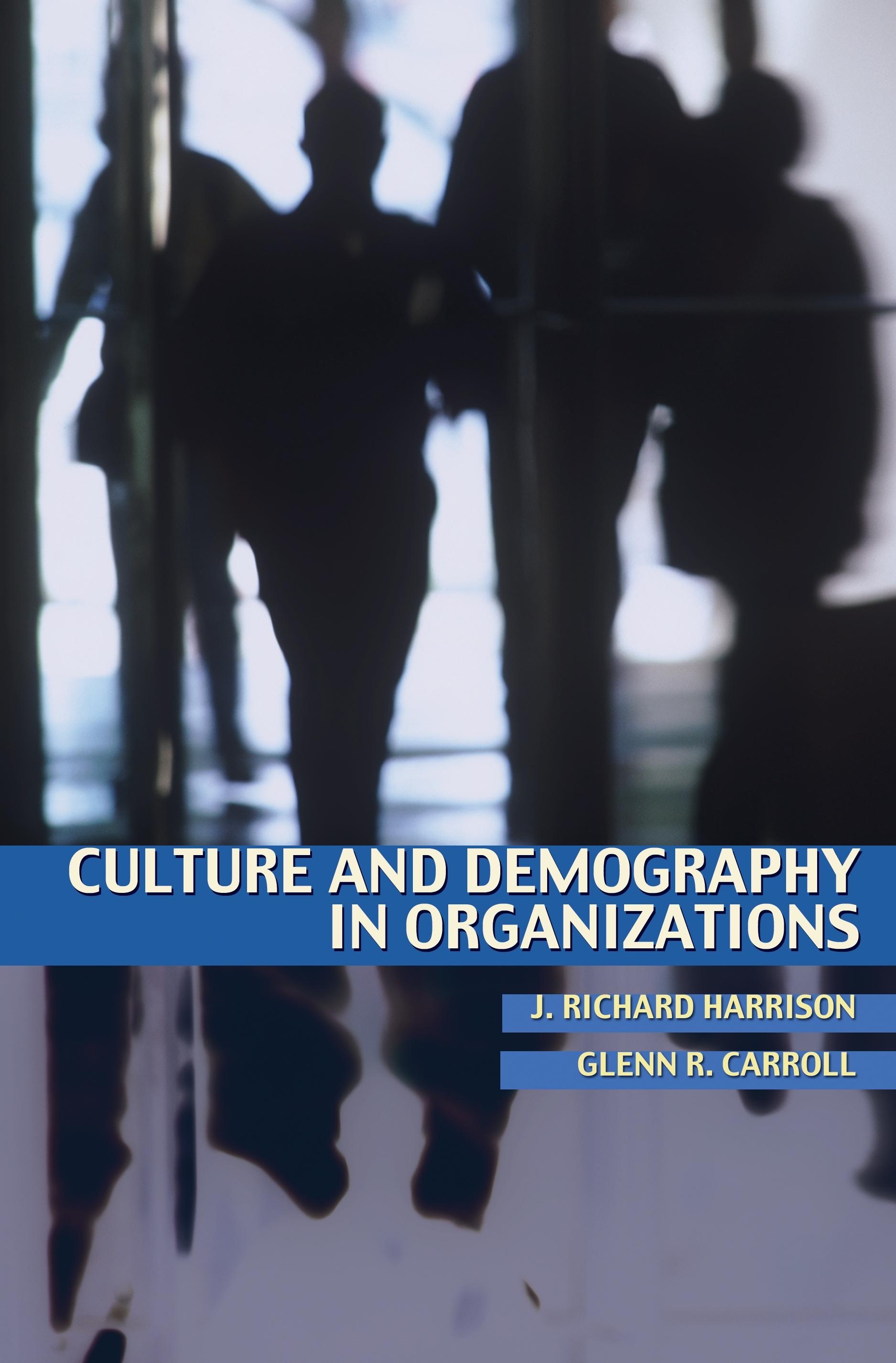 Culture and Demography in Organizations