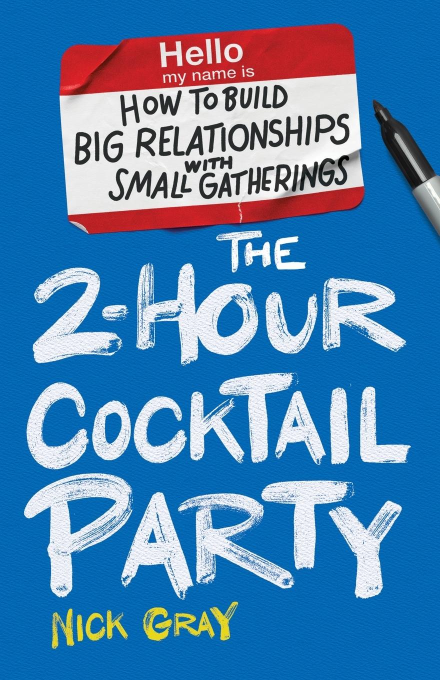 The 2-Hour Cocktail Party