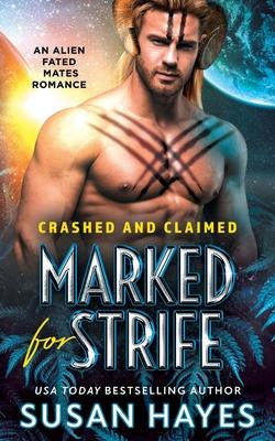 Marked For Strife: An Alien Fated Mates Romance