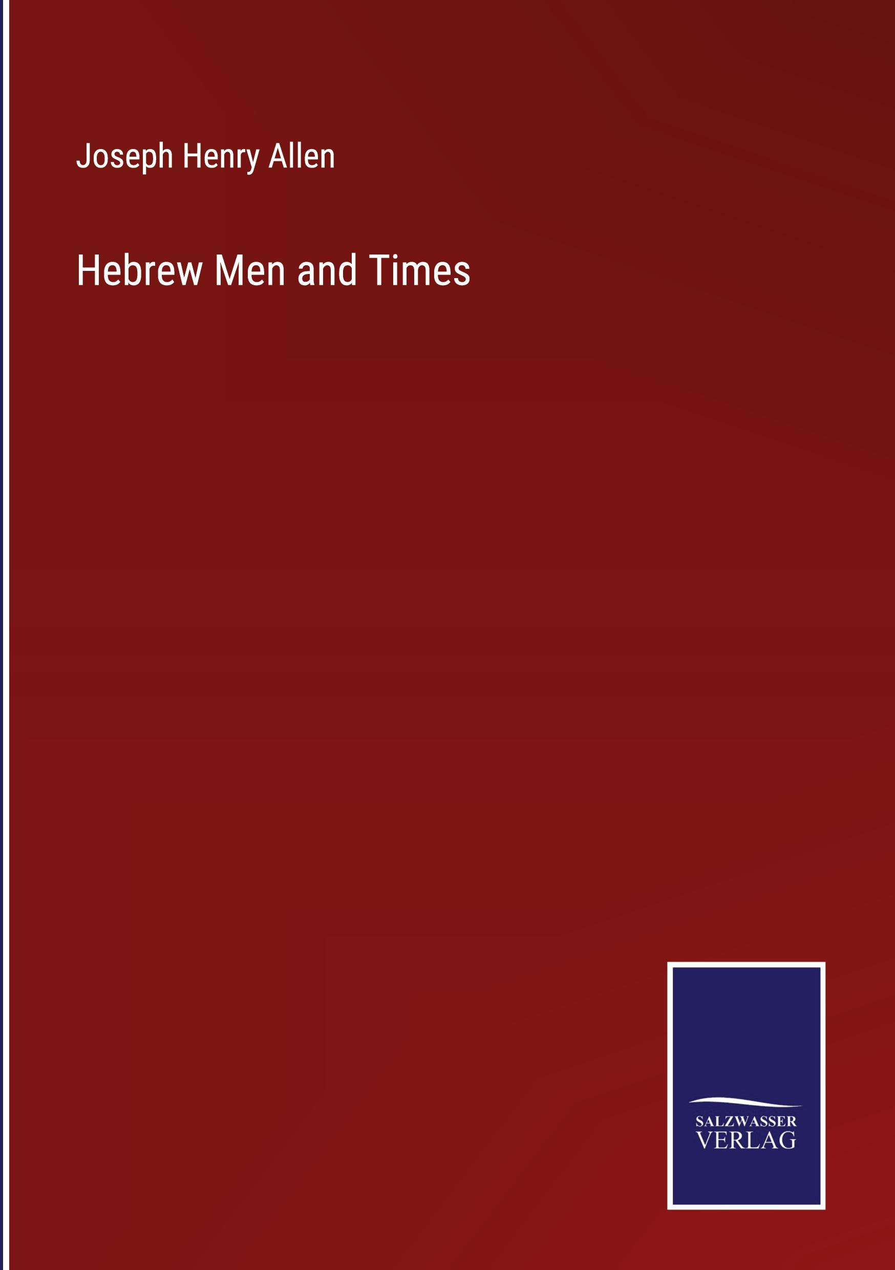 Hebrew Men and Times