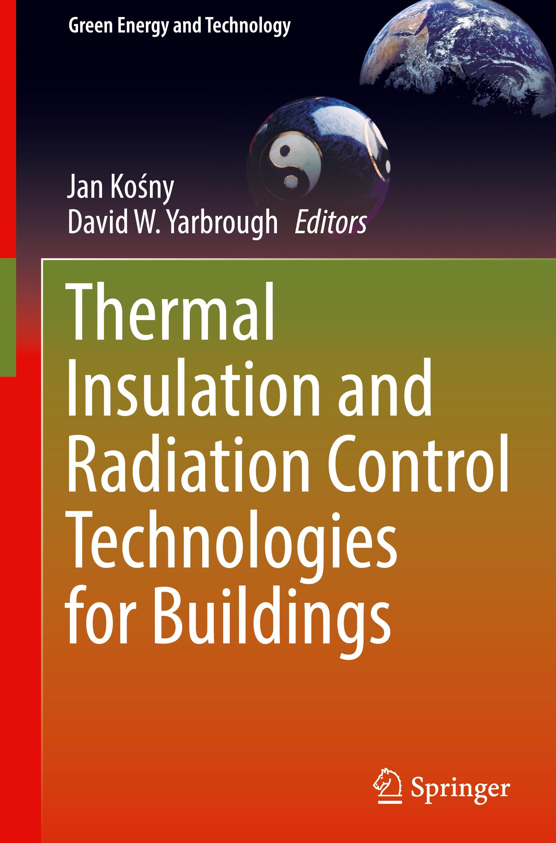 Thermal Insulation and Radiation Control Technologies for Buildings