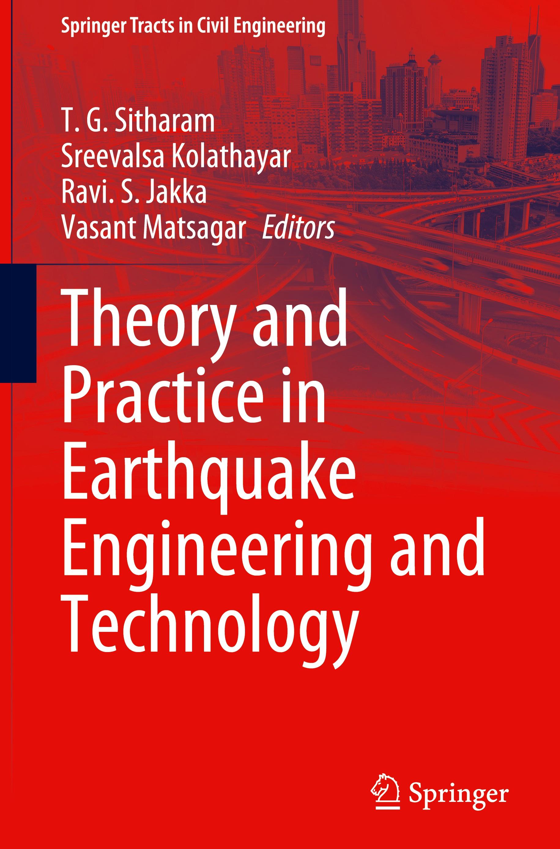 Theory and Practice in Earthquake Engineering and Technology