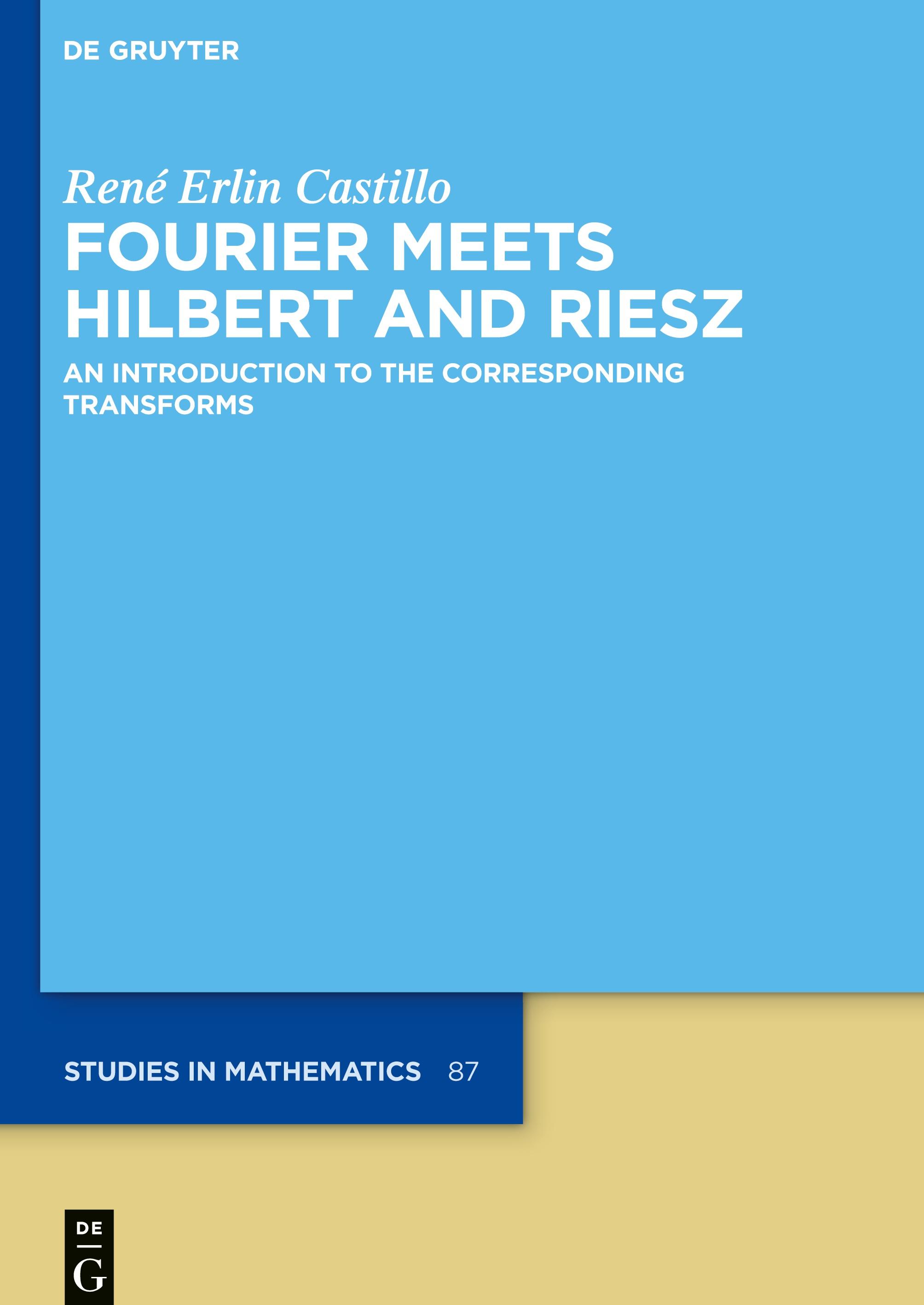 Fourier Meets Hilbert and Riesz