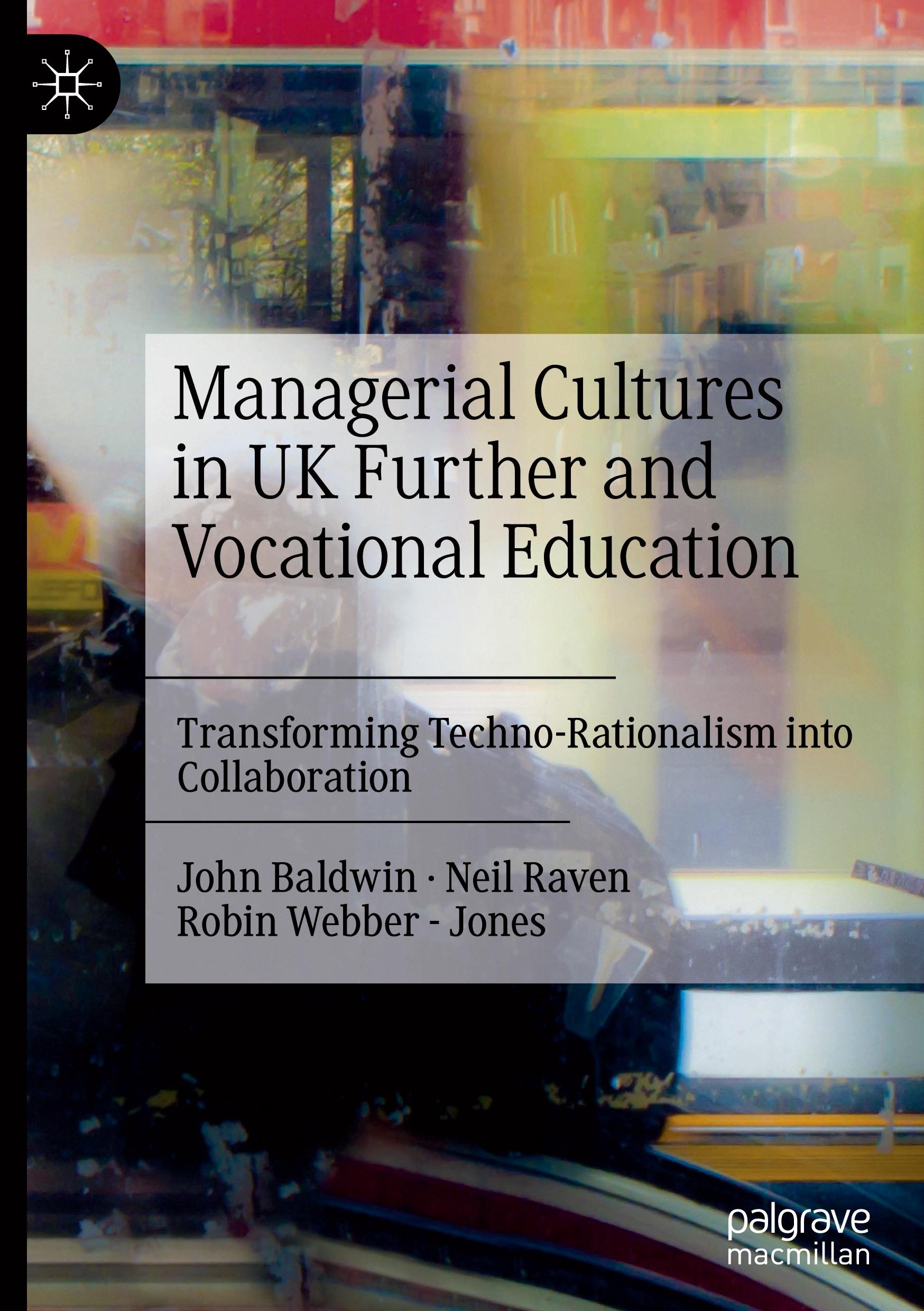 Managerial Cultures in UK Further and Vocational Education