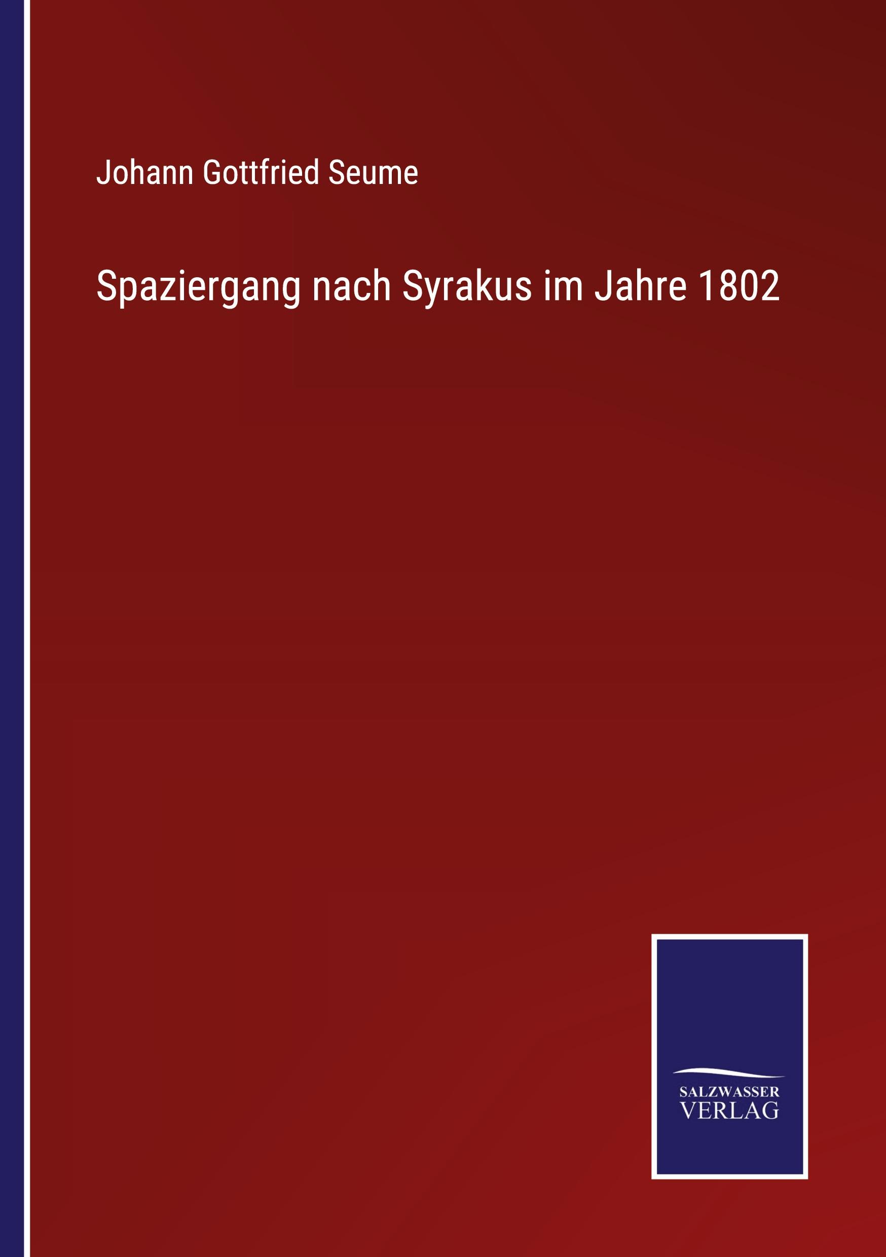 Spaziergang nach Syrakus im Jahre 1802