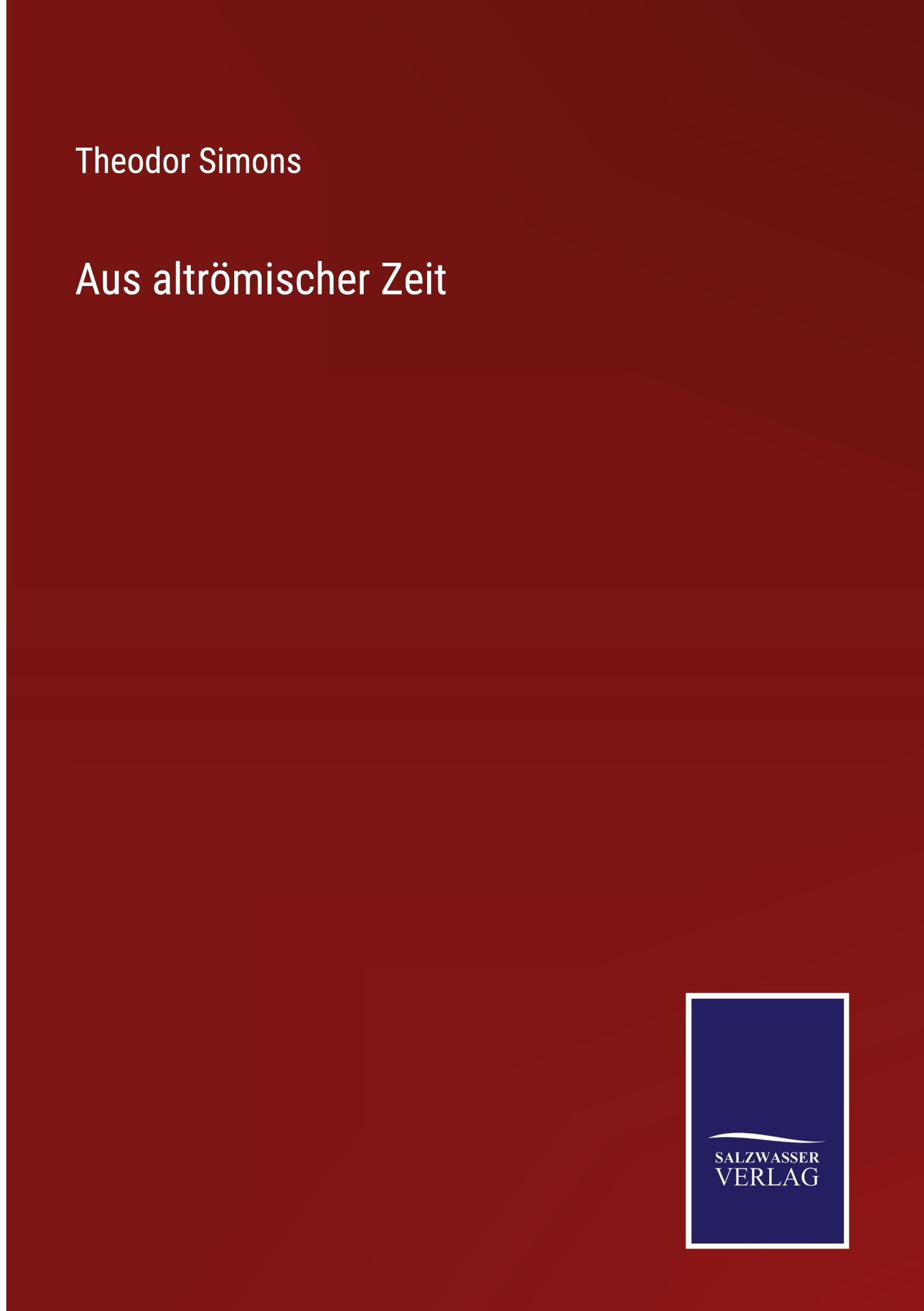 Aus altrömischer Zeit