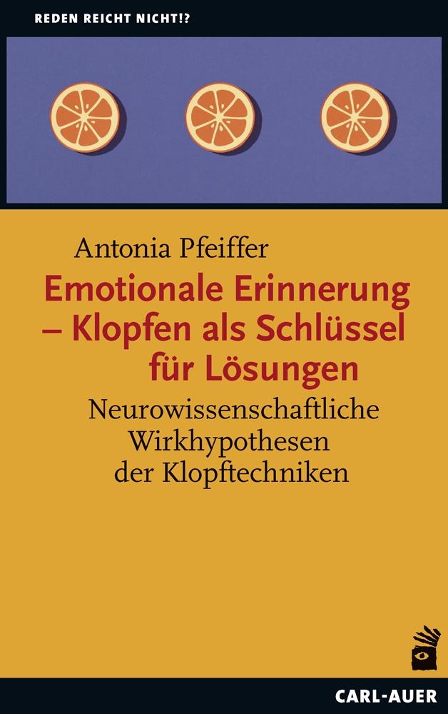 Emotionale Erinnerung - Klopfen als Schlüssel für Lösungen