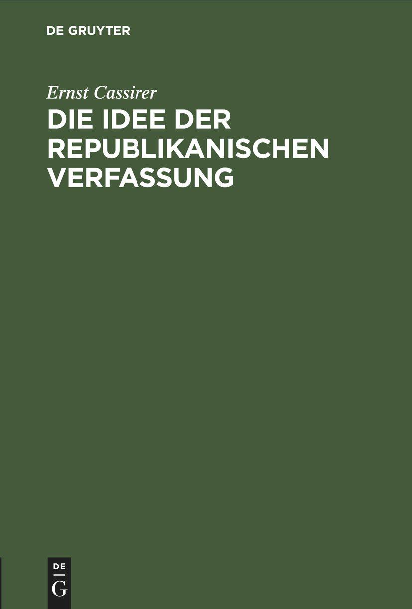 Die Idee der republikanischen Verfassung