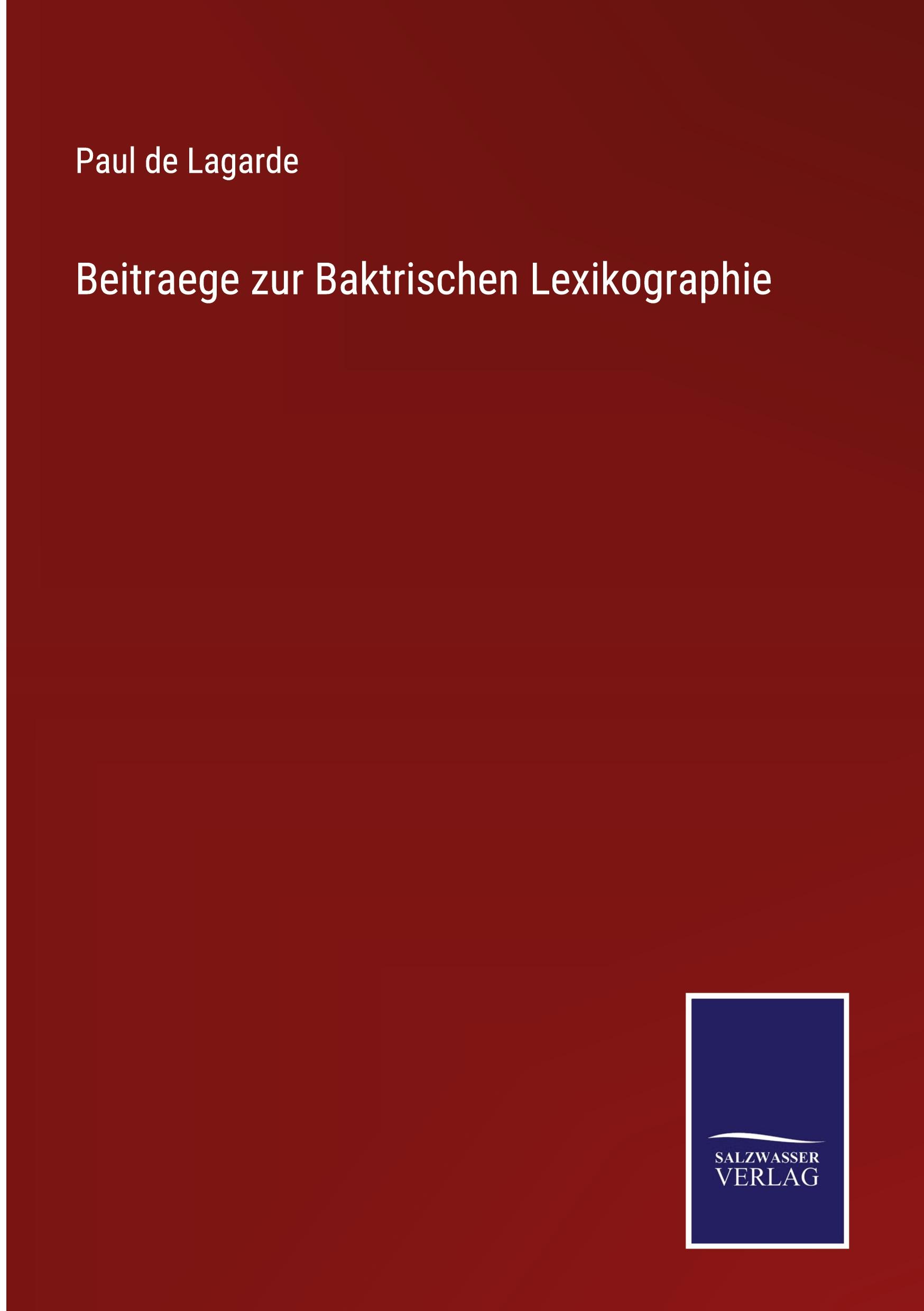 Beitraege zur Baktrischen Lexikographie