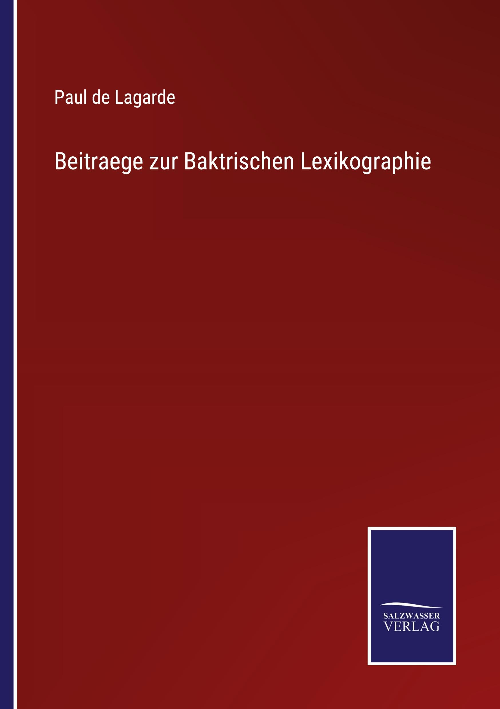 Beitraege zur Baktrischen Lexikographie