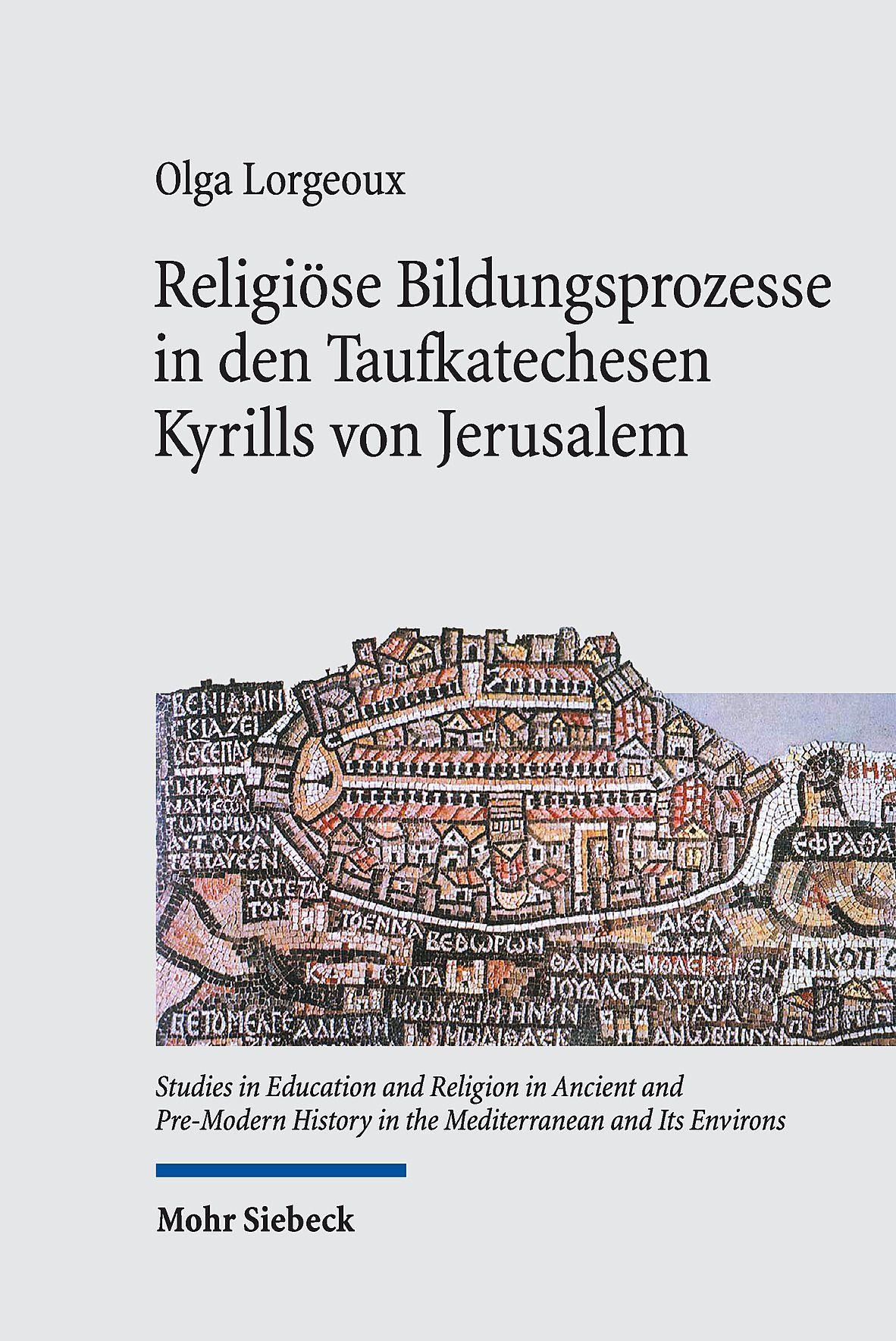 Religiöse Bildungsprozesse in den Taufkatechesen Kyrills von Jerusalem