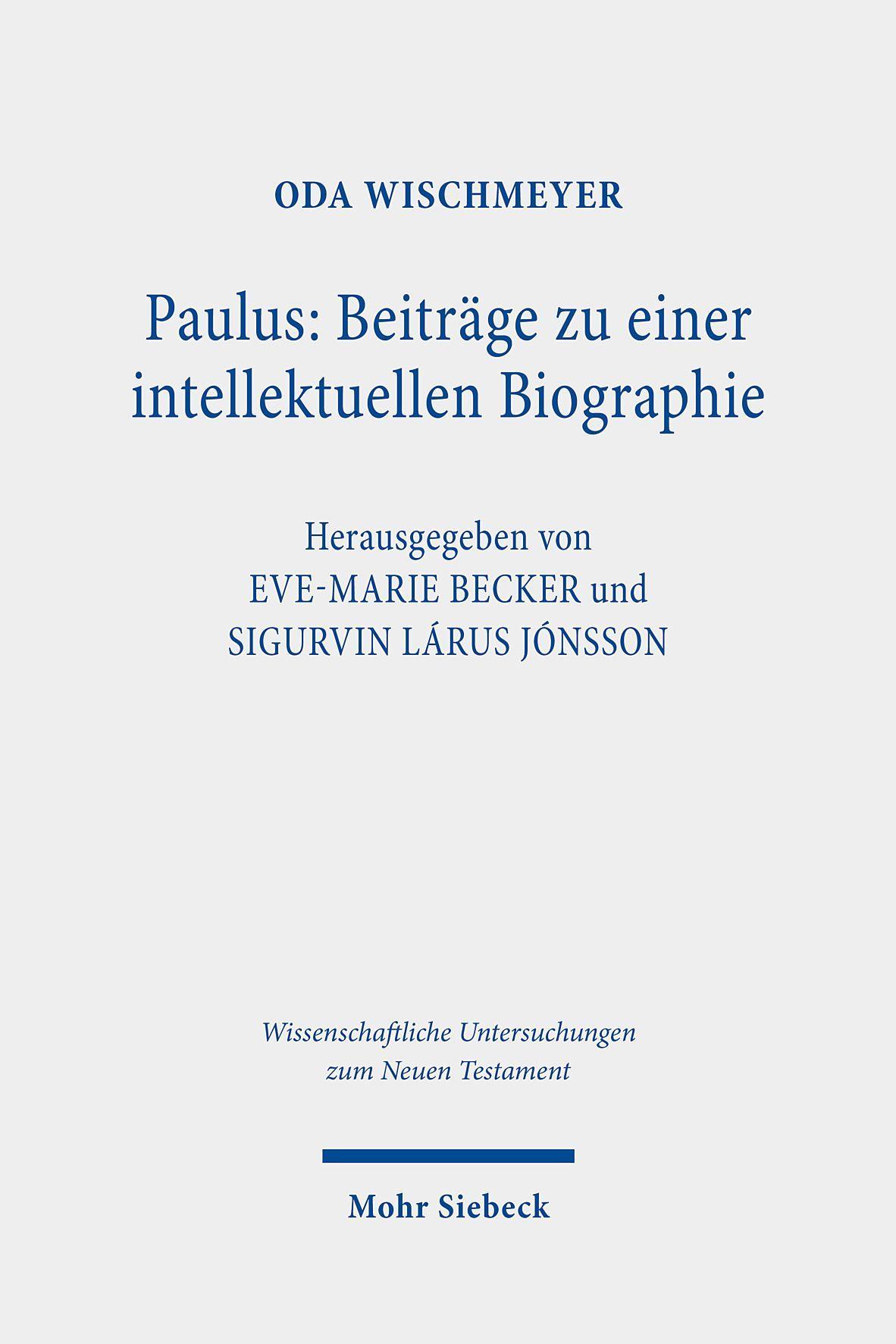 Paulus: Beiträge zu einer intellektuellen Biographie