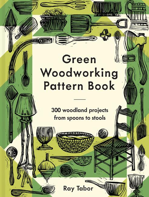 Green Woodworking Pattern Book