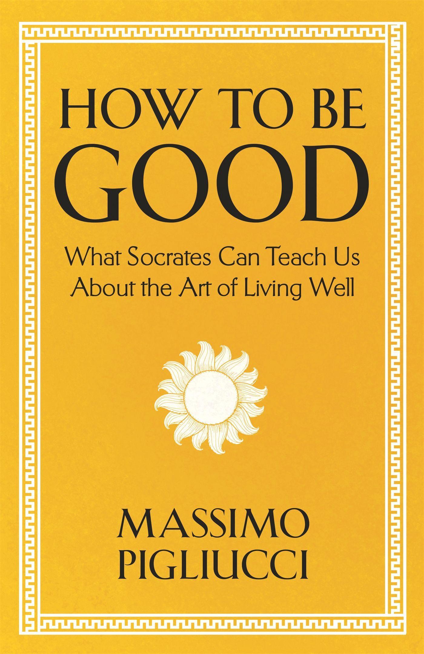 How To Be Good