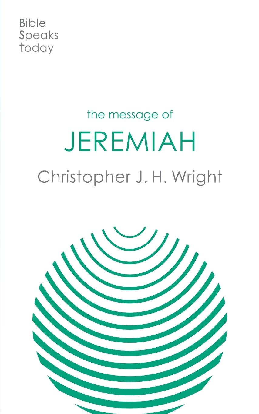 The Message of Jeremiah