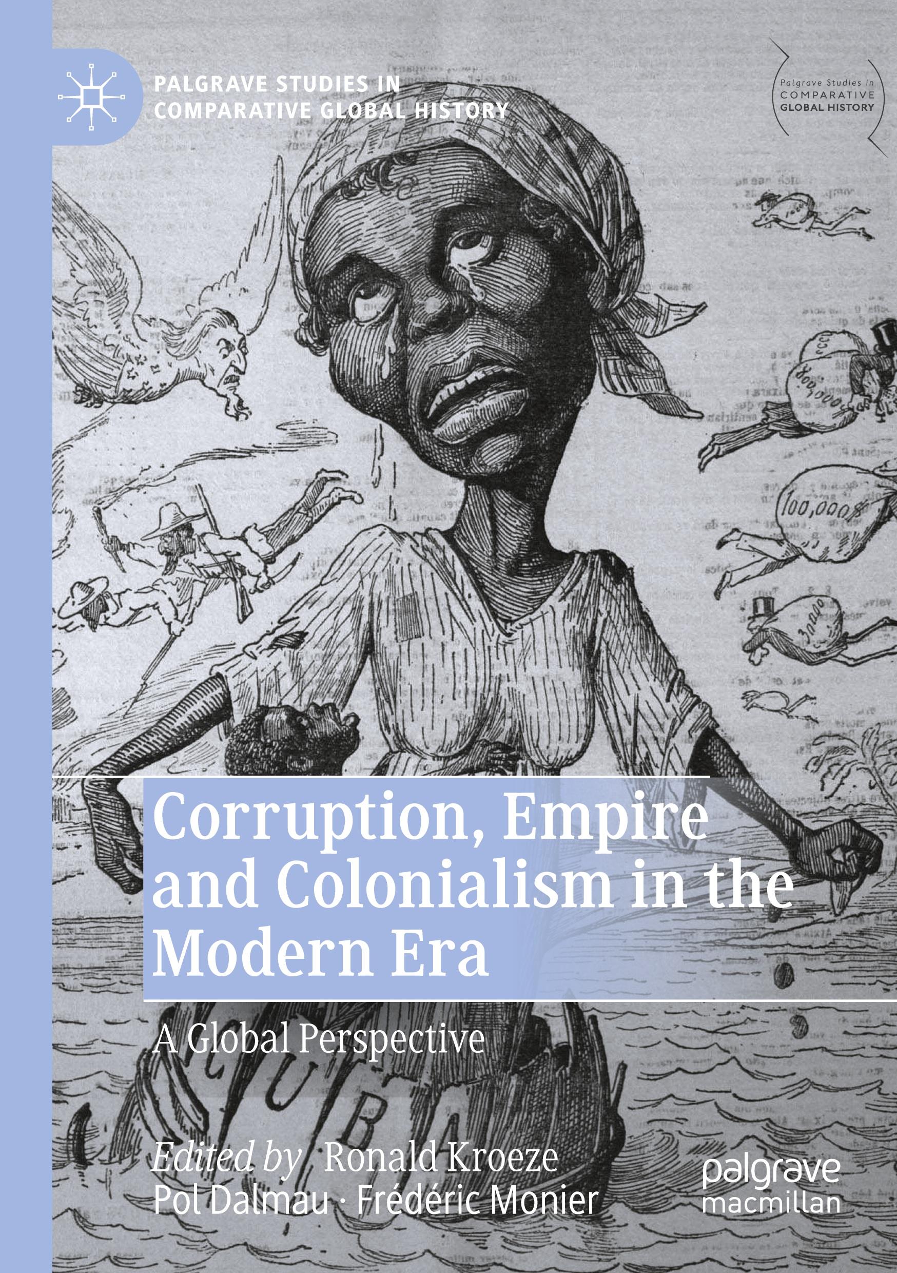 Corruption, Empire and Colonialism in the Modern Era