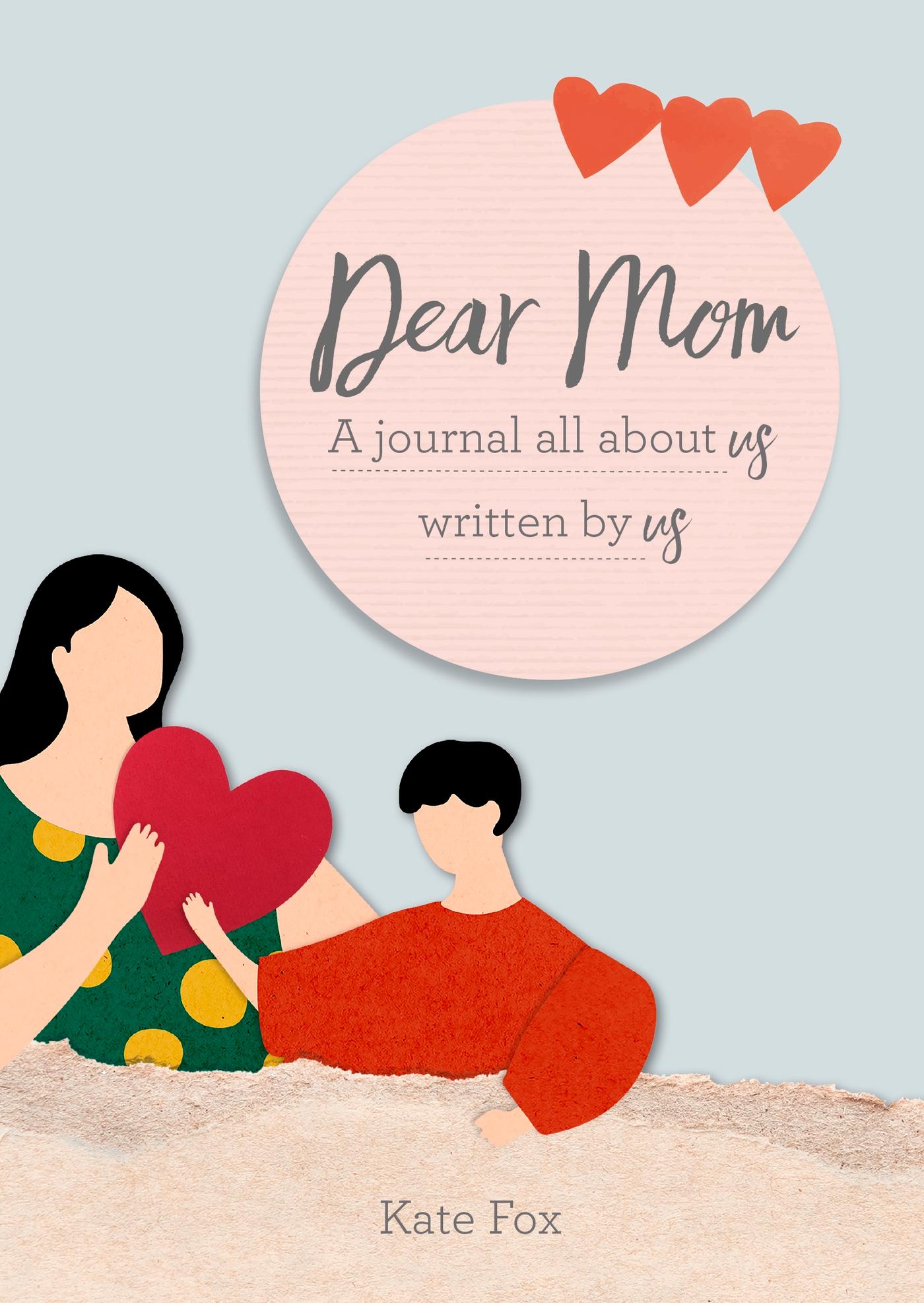 Dear Mom