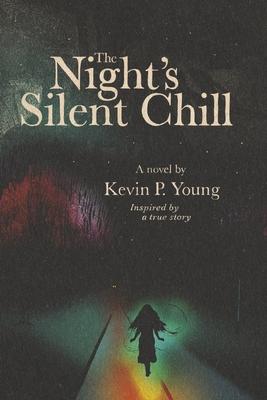 The Night's Silent Chill