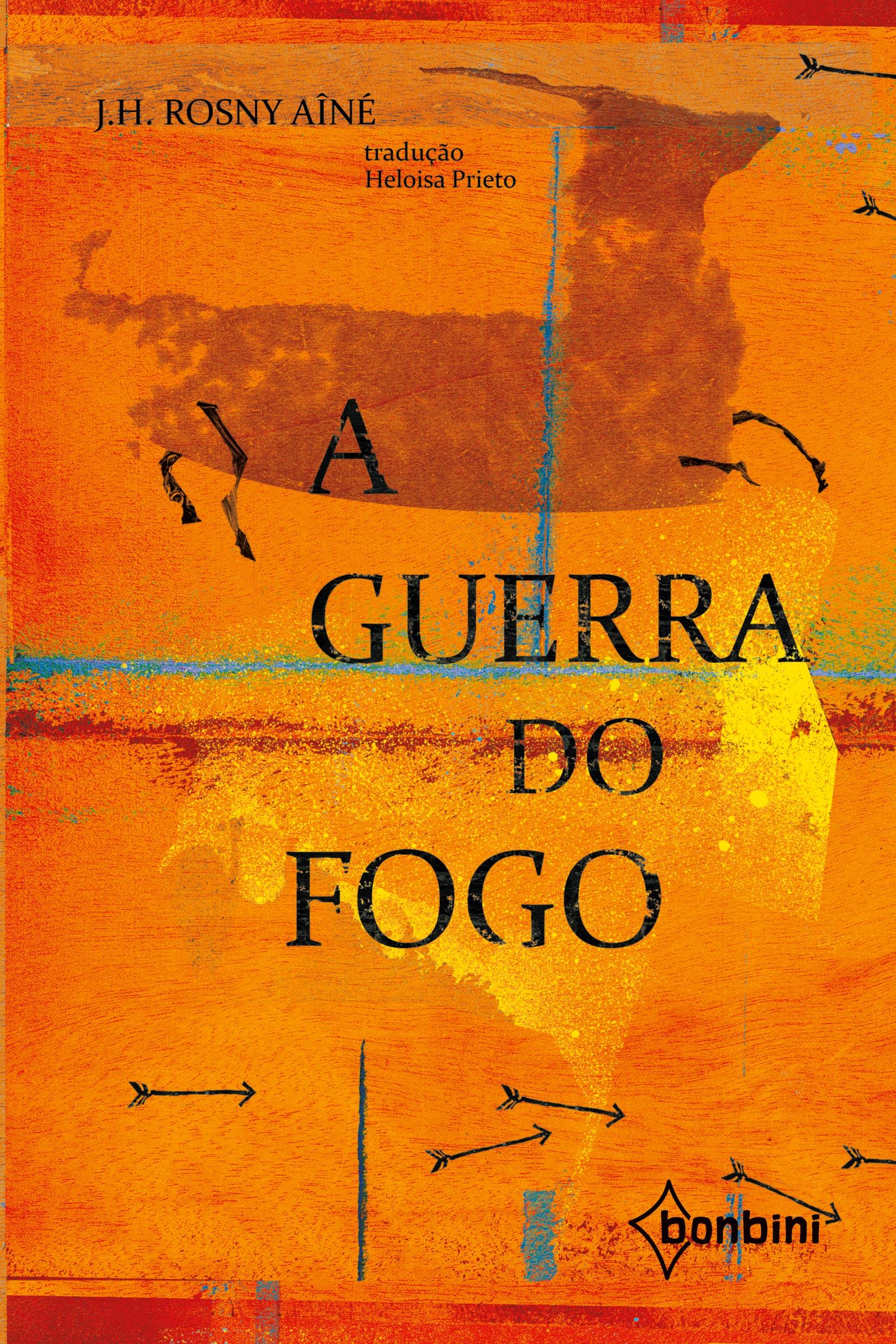 A GUERRA DO FOGO