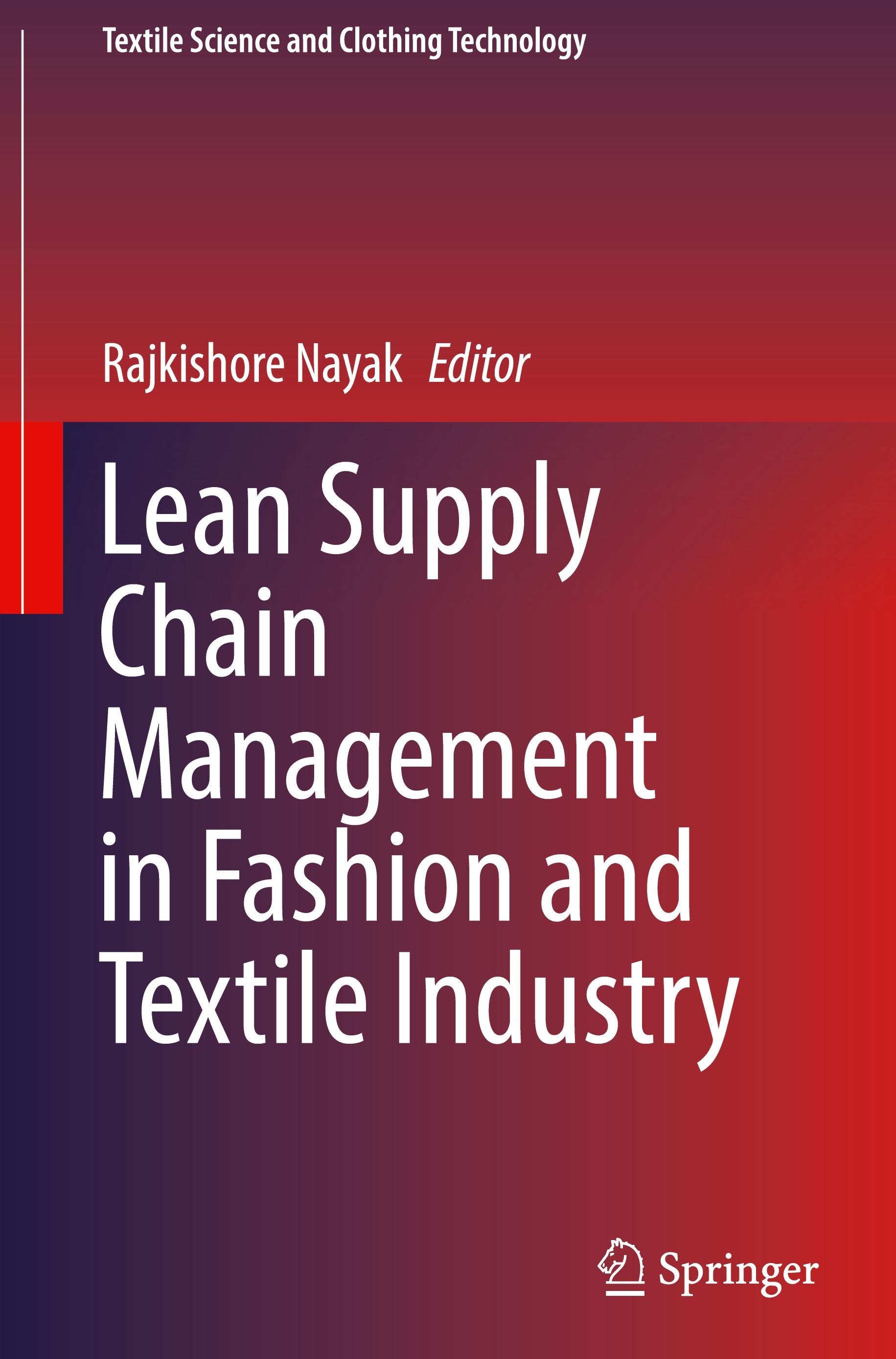 Lean Supply Chain Management in Fashion and Textile Industry