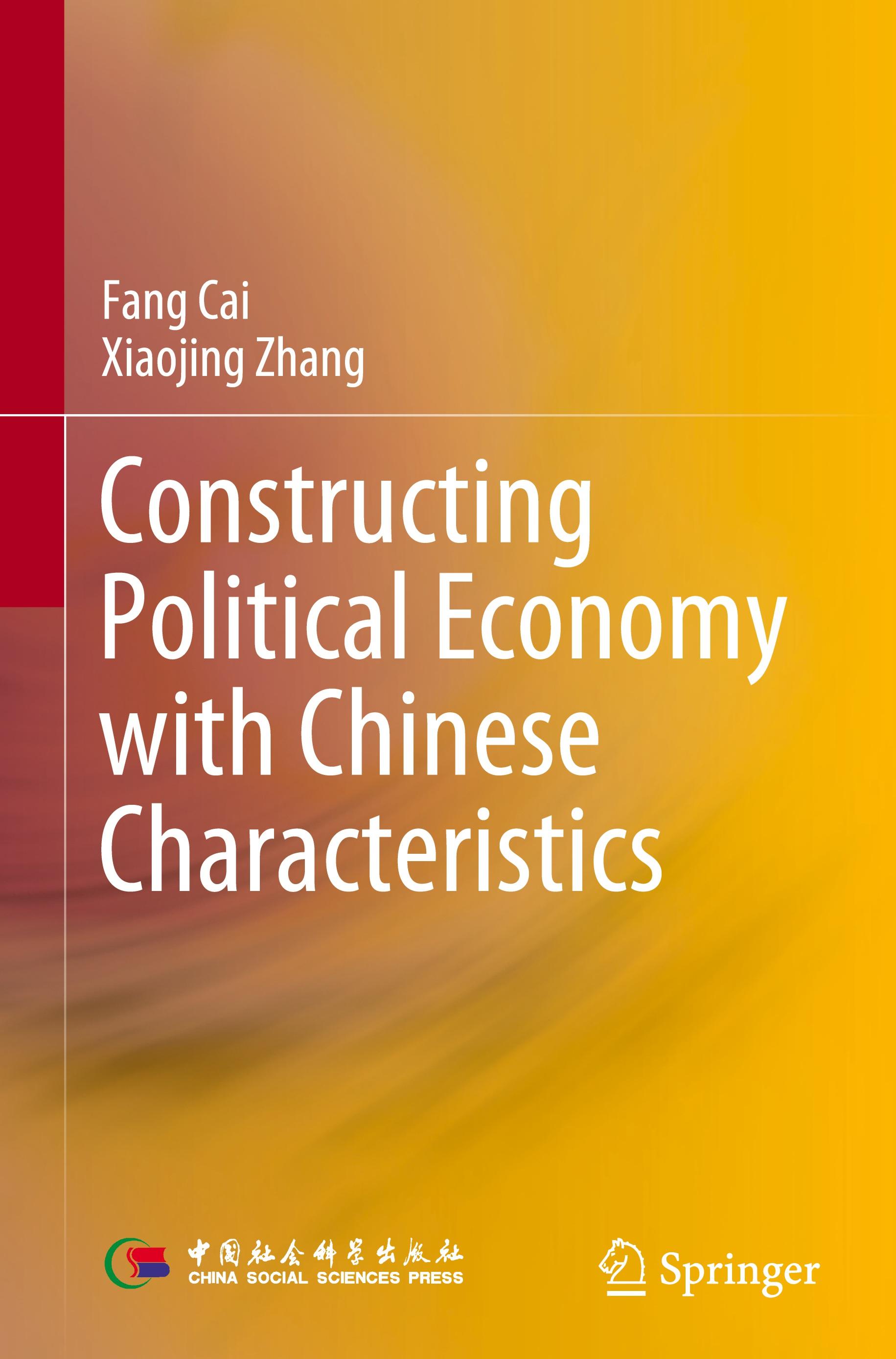 Constructing Political Economy with Chinese Characteristics