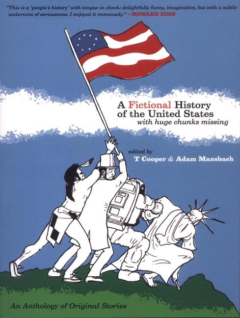 A Fictional History of the United States