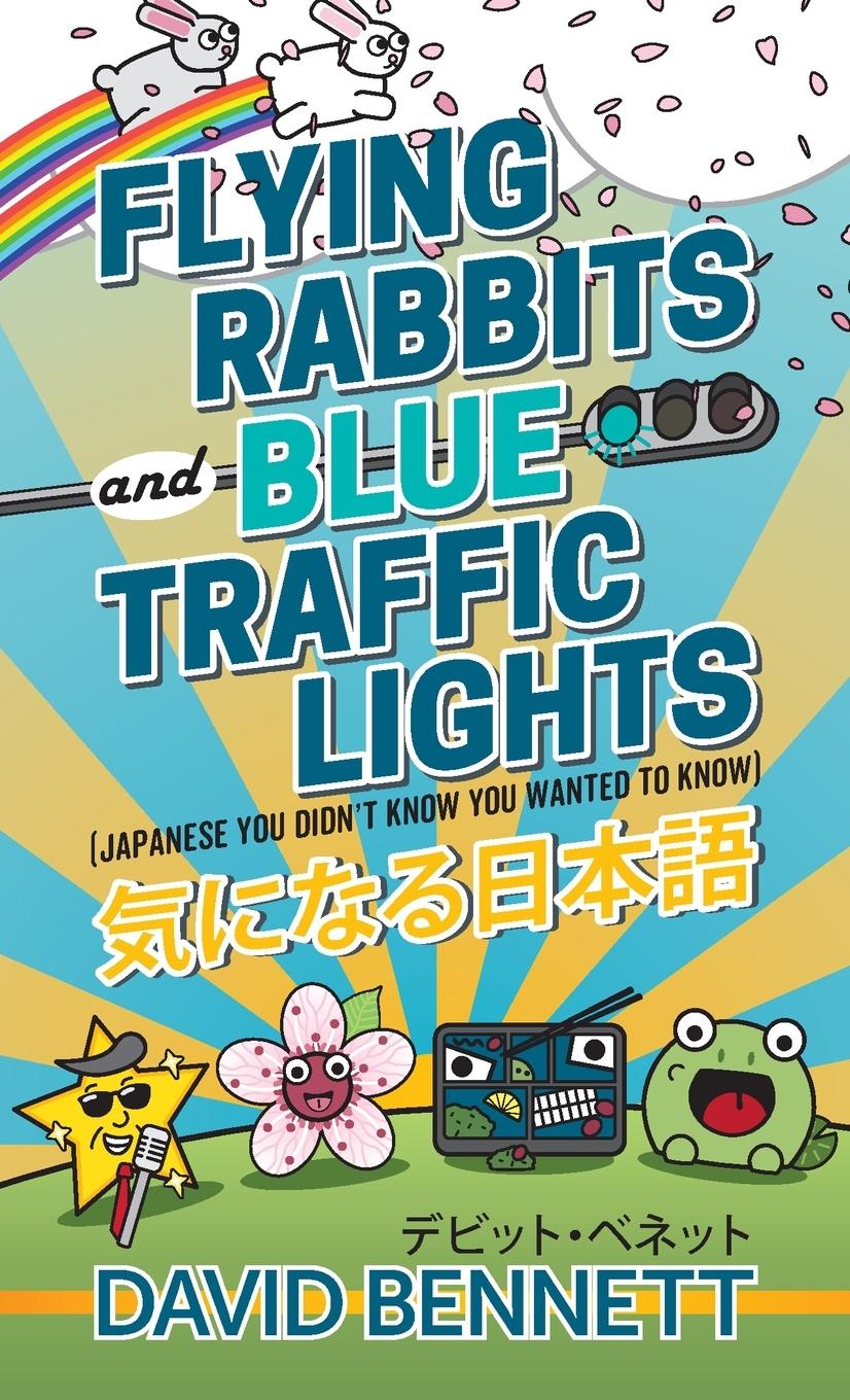 Flying Rabbits and Blue Traffic Lights