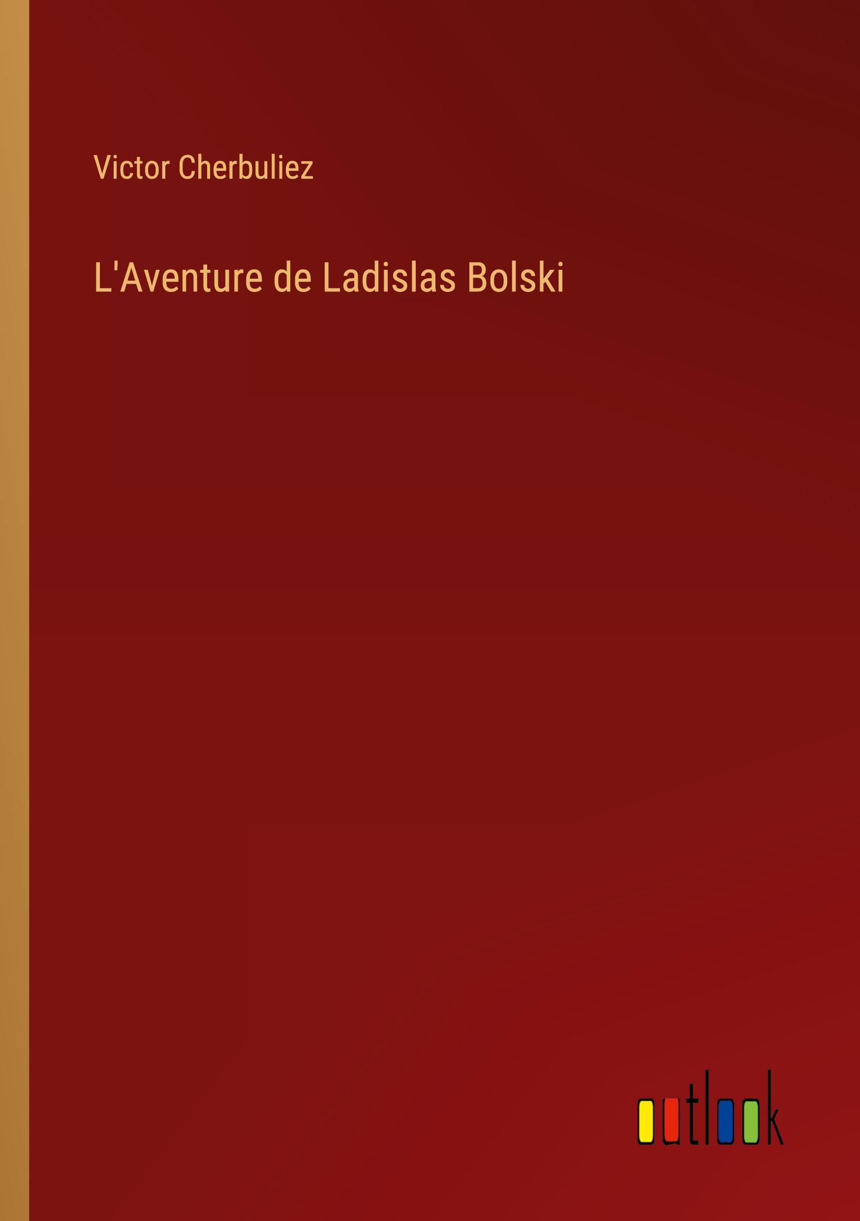 L'Aventure de Ladislas Bolski