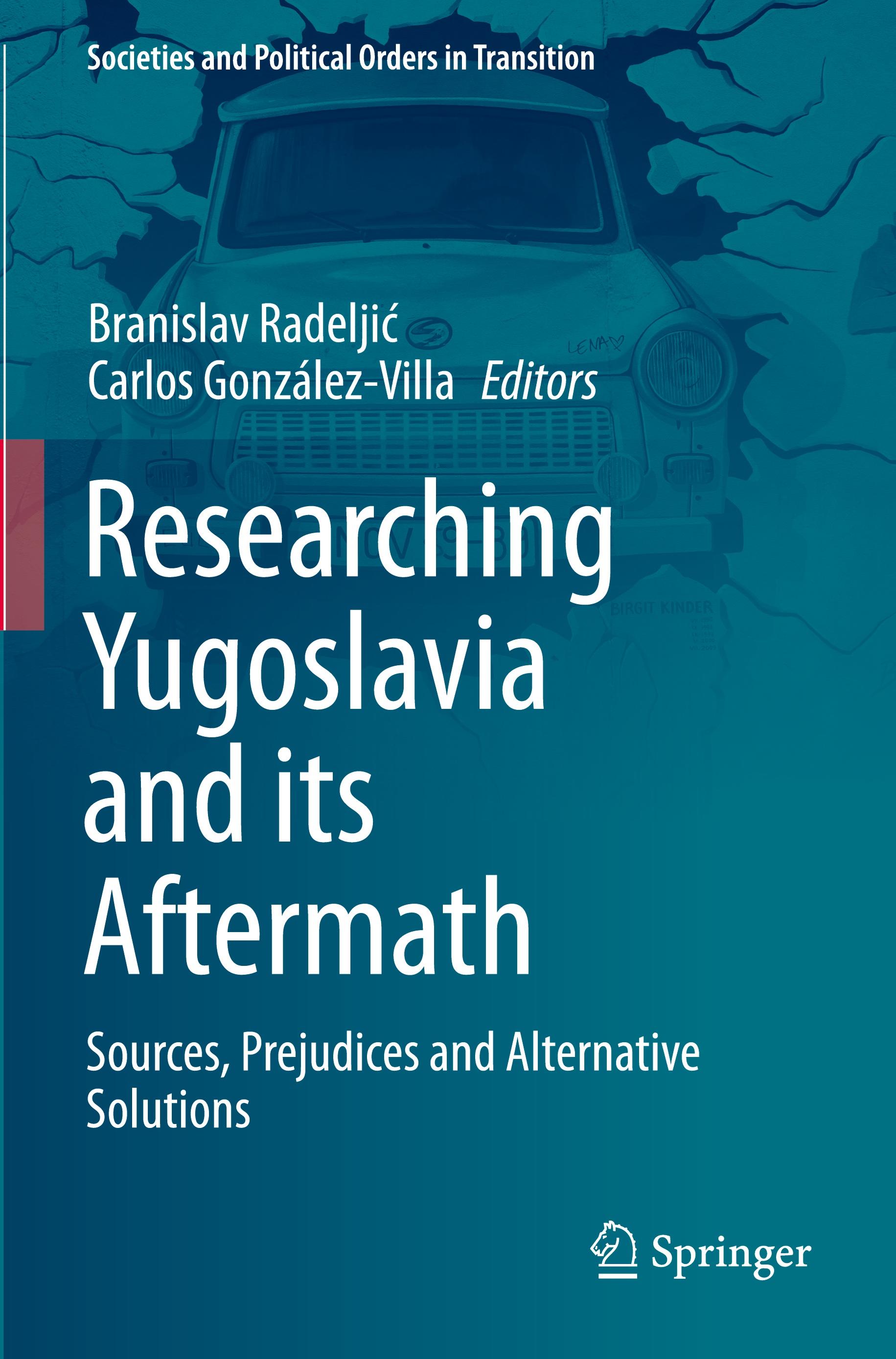 Researching Yugoslavia and its Aftermath