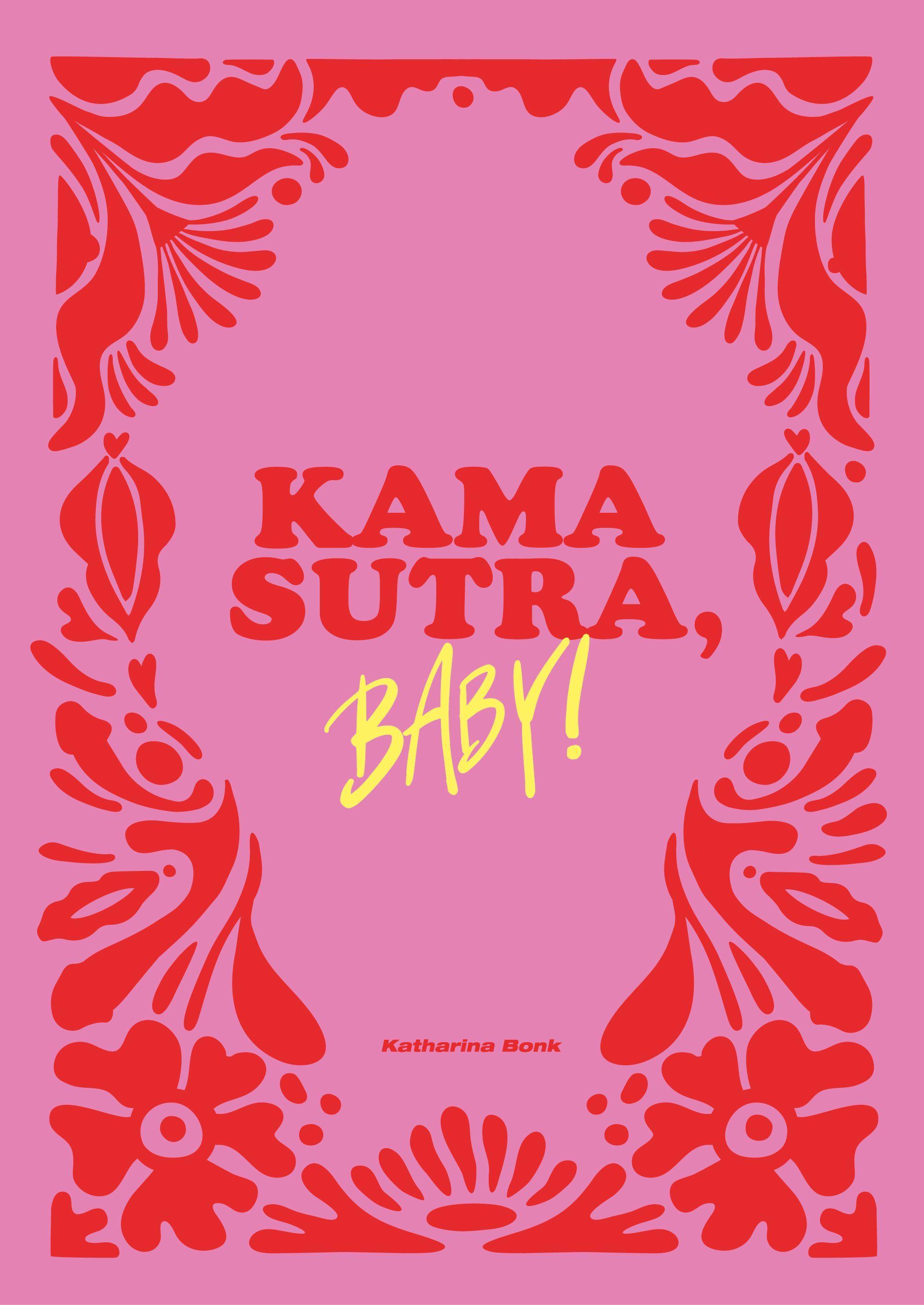 Kamasutra, Baby!