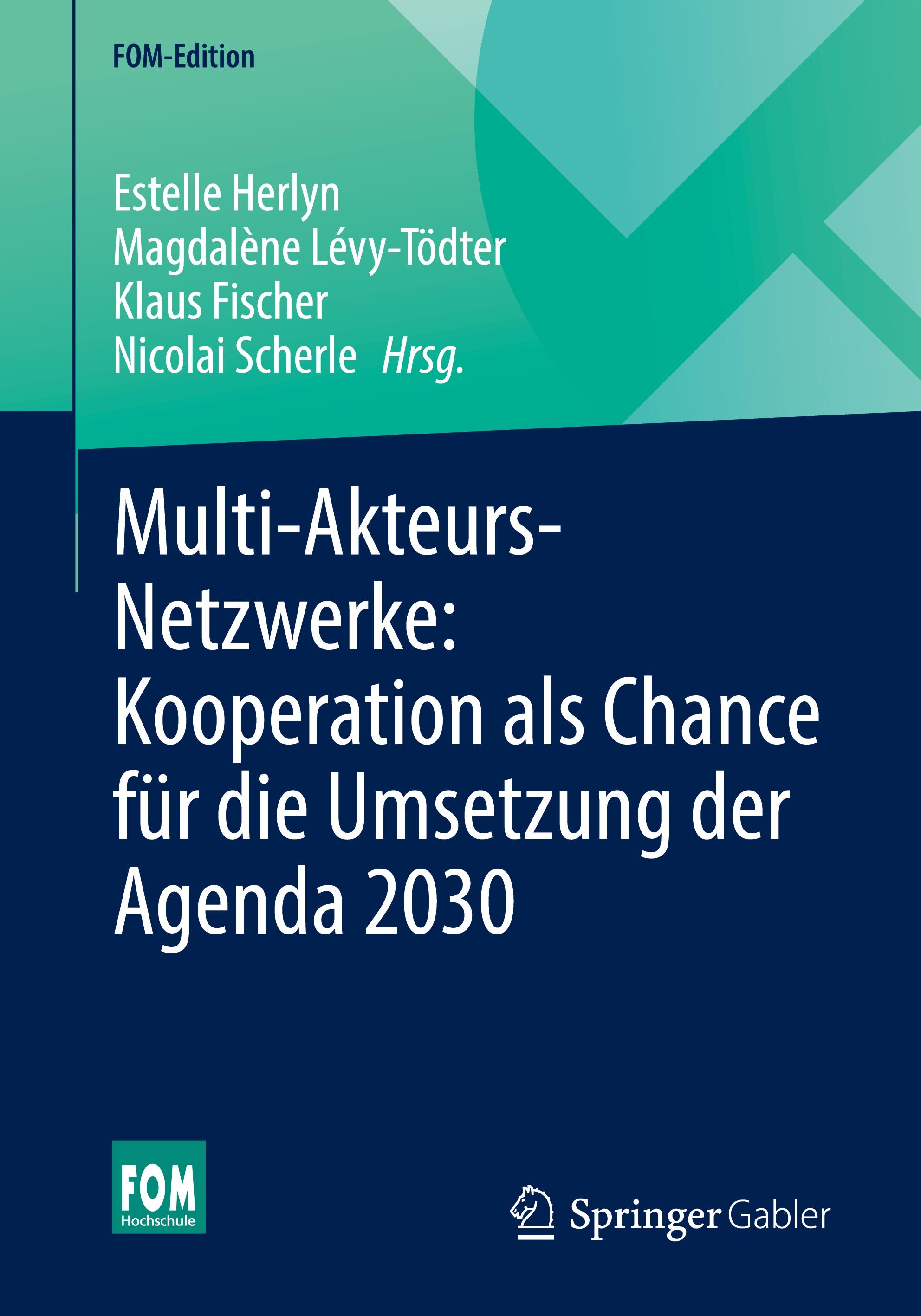 Multi-Akteurs-Netzwerke: Kooperation als Chance für die Umsetzung der Agenda 2030