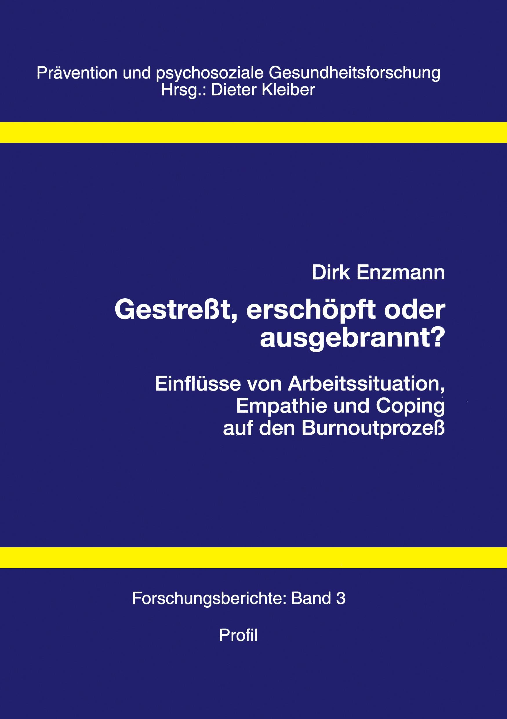 Gestreßt, erschöpft oder ausgebrannt?